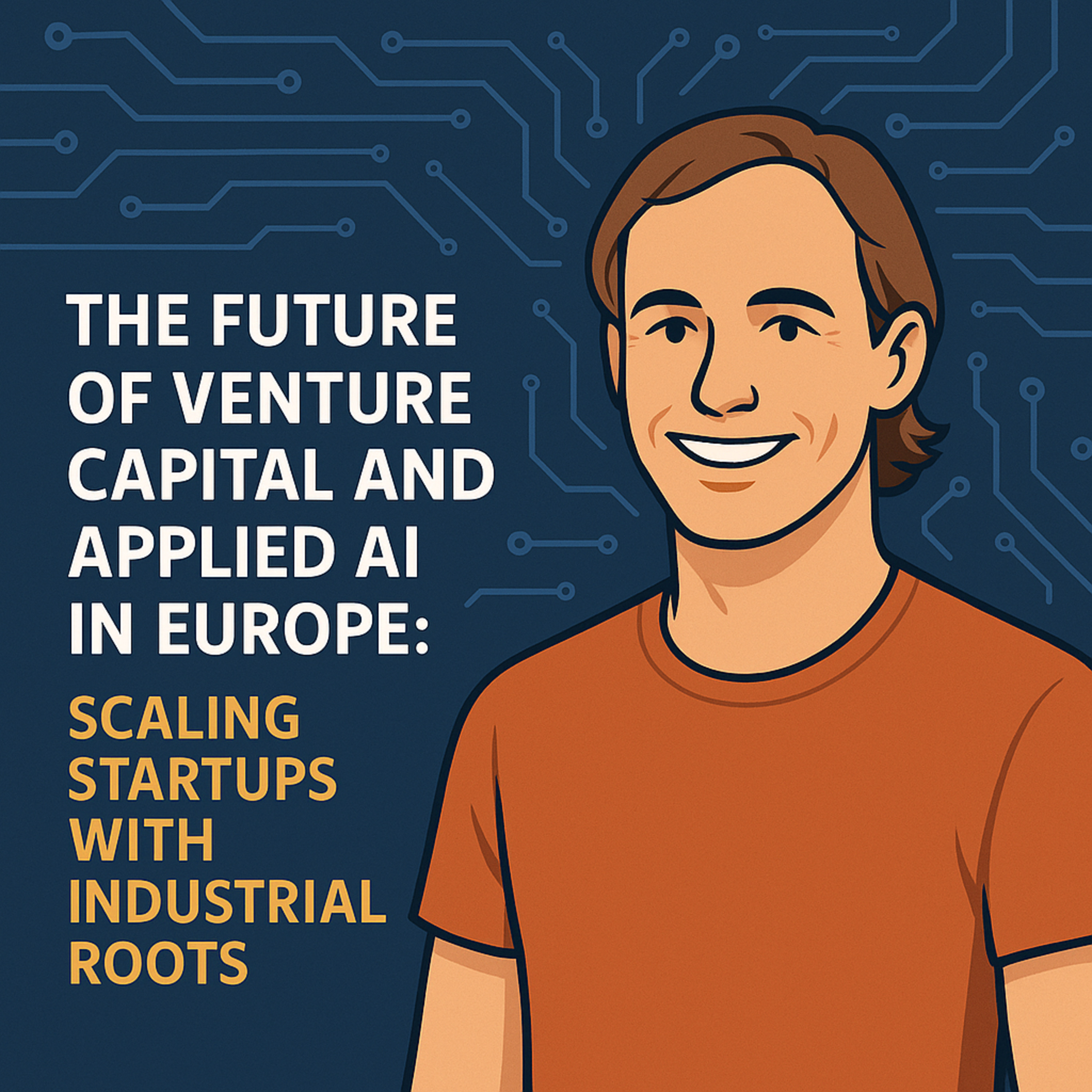 Industrial AI & VC: Visionaries Club on Legacy Sectors episode artwork