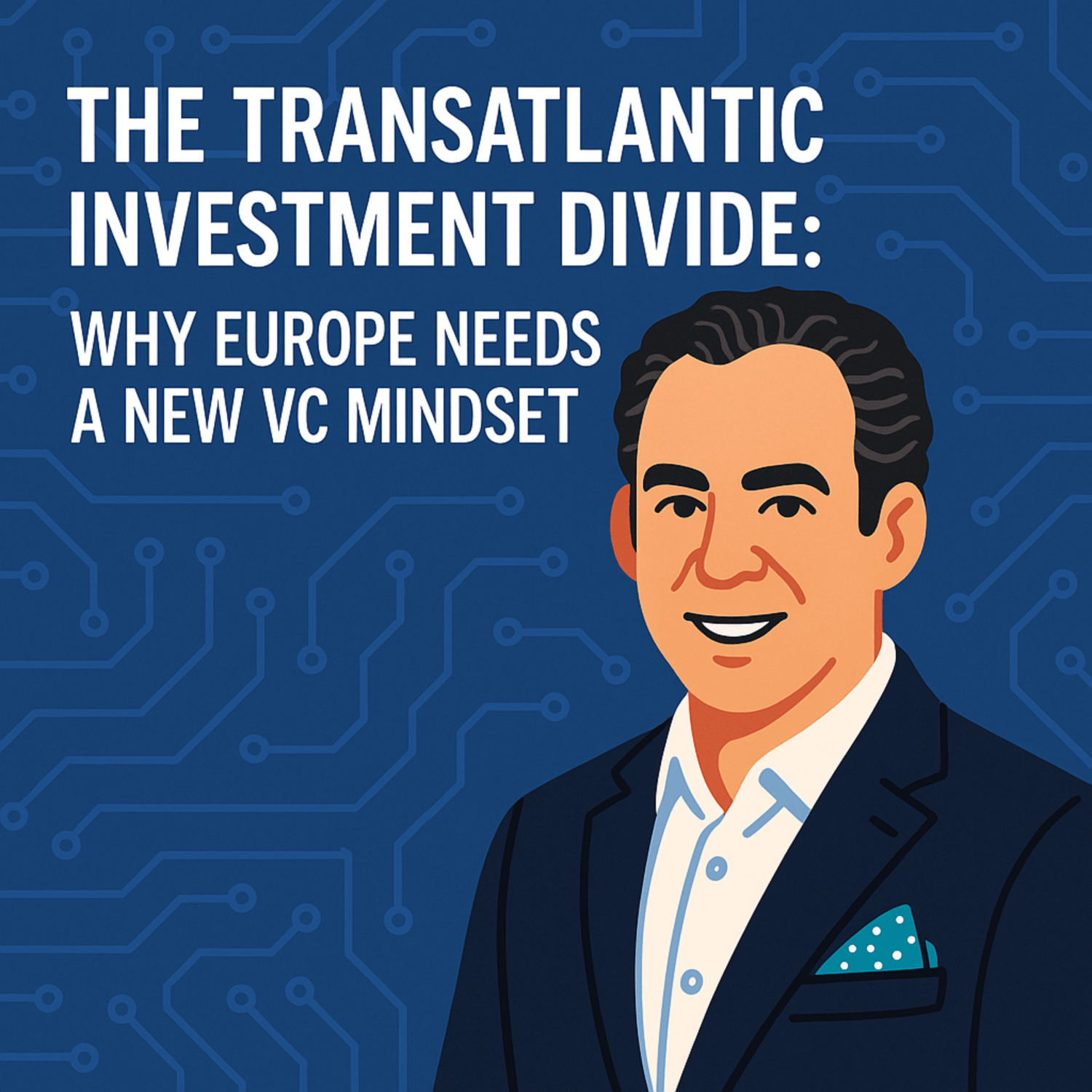 Why Europe’s Venture Capital Needs a Mindset Reboot | Andy Goldstein episode artwork