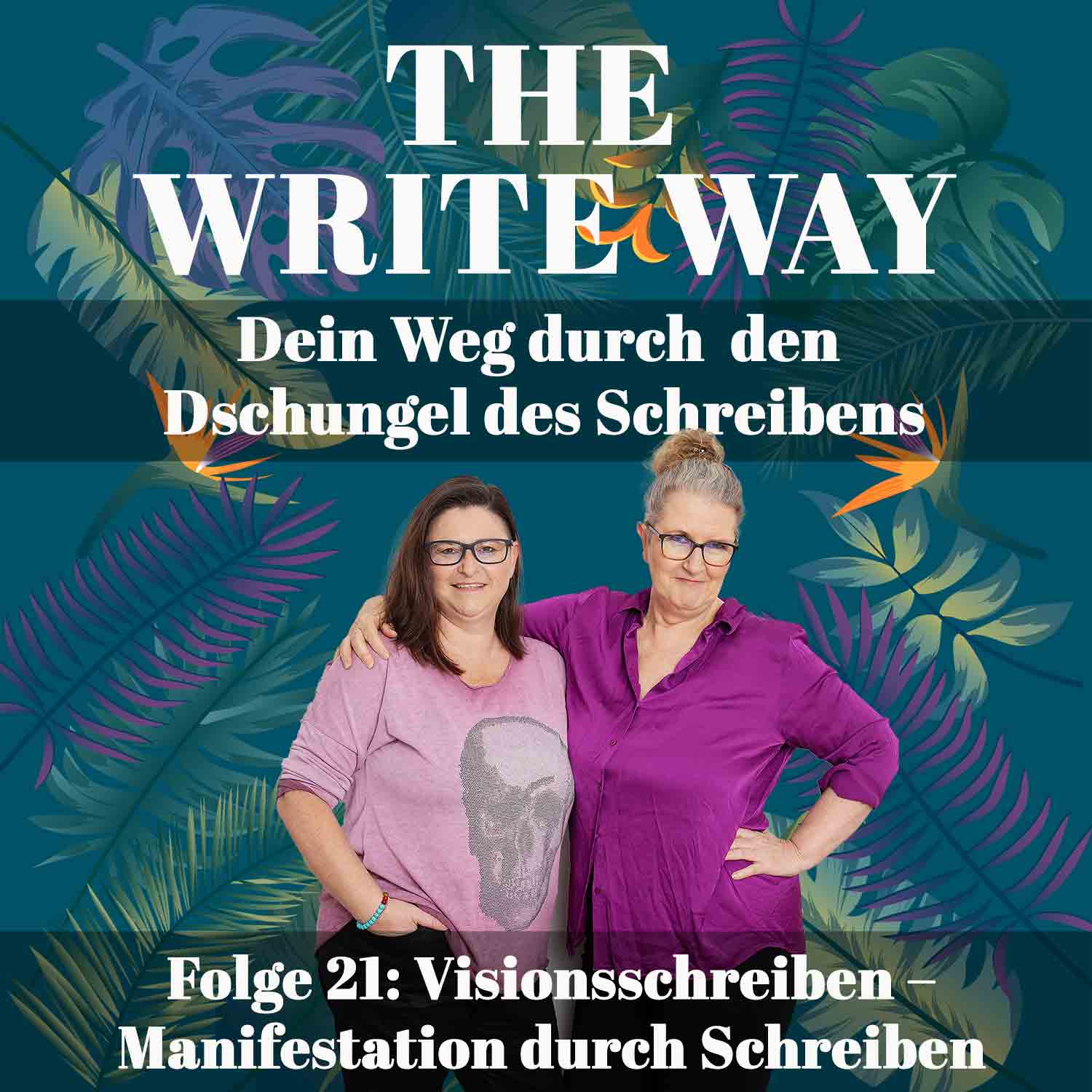 The Write Way Folge 21  Visionsschreiben – Manifestation durch Schreiben episode artwork