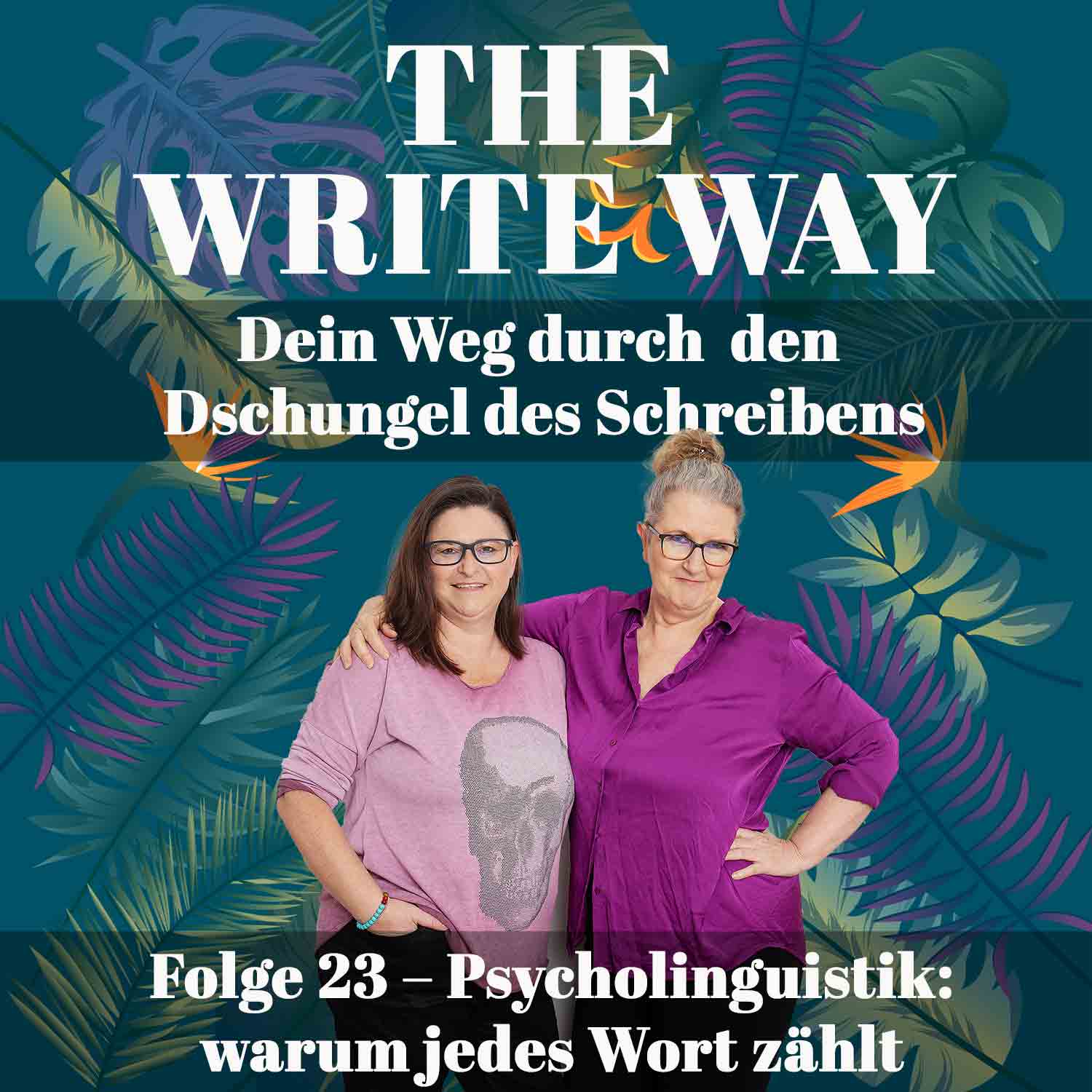 The Write Way Folge 23 – Psycholinguistik: warum jedes Wort zählt episode artwork