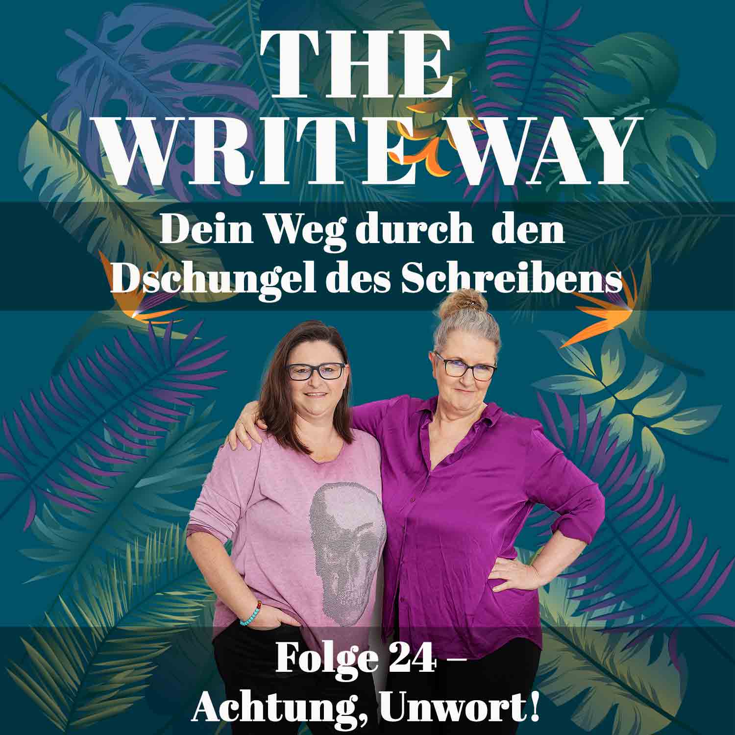 The Write Way Folge 24: Achtung, Unwort! episode artwork