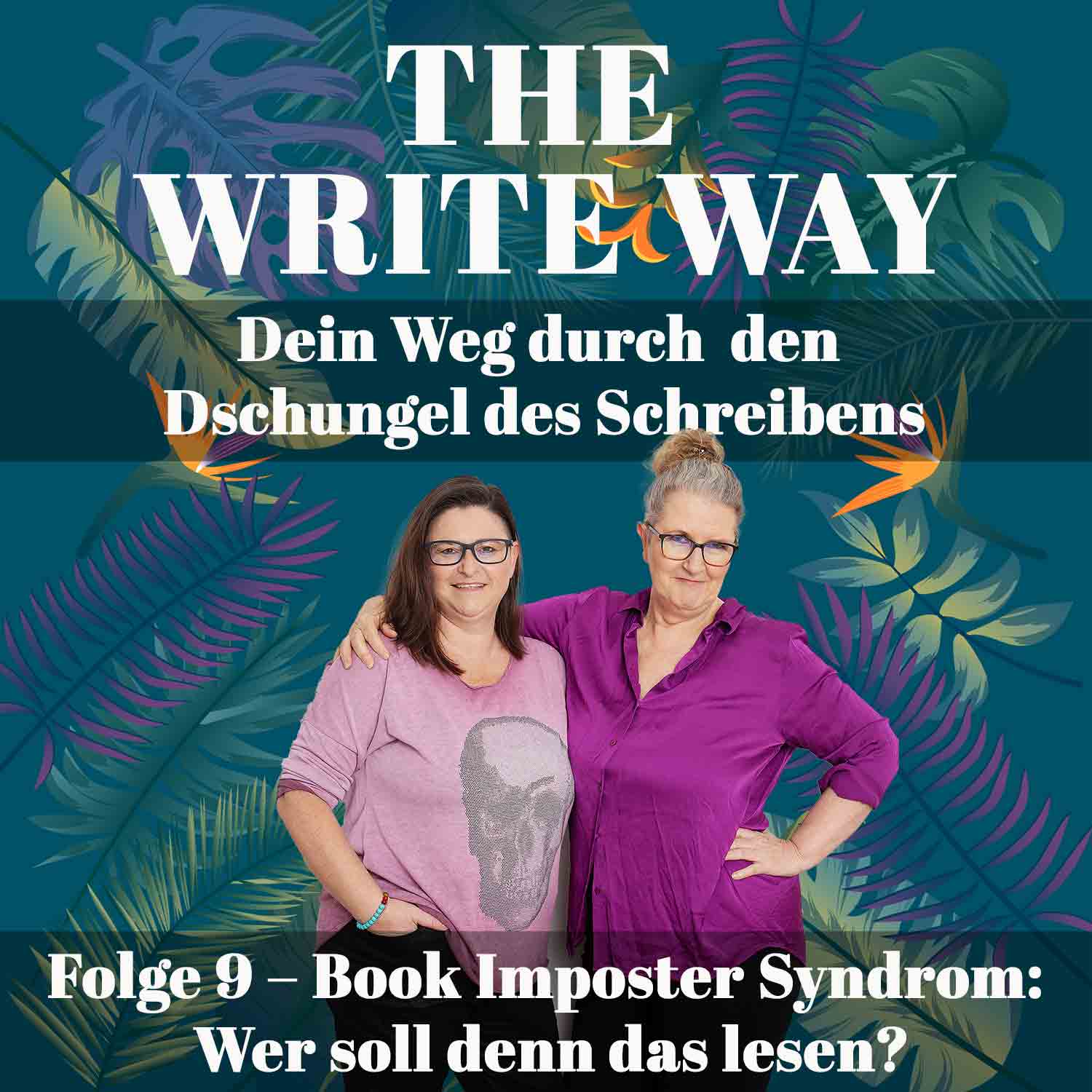The Write Way Folge 9 – Book Imposter Syndrom: Wer soll denn das lesen? episode artwork
