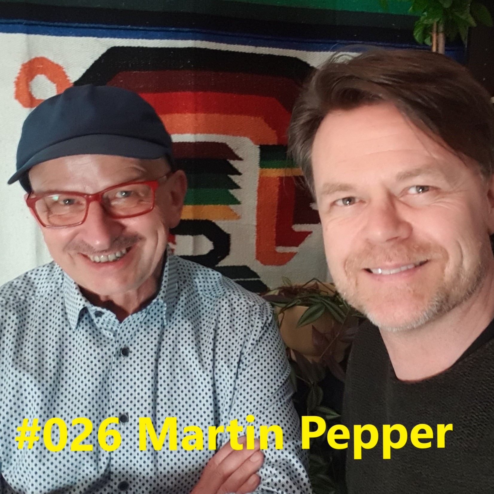 #026 Martin Pepper episode artwork