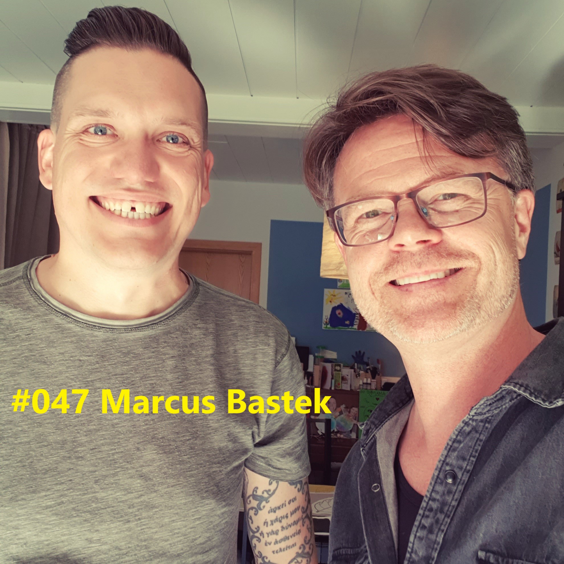 #047 Marcus Bastek episode artwork