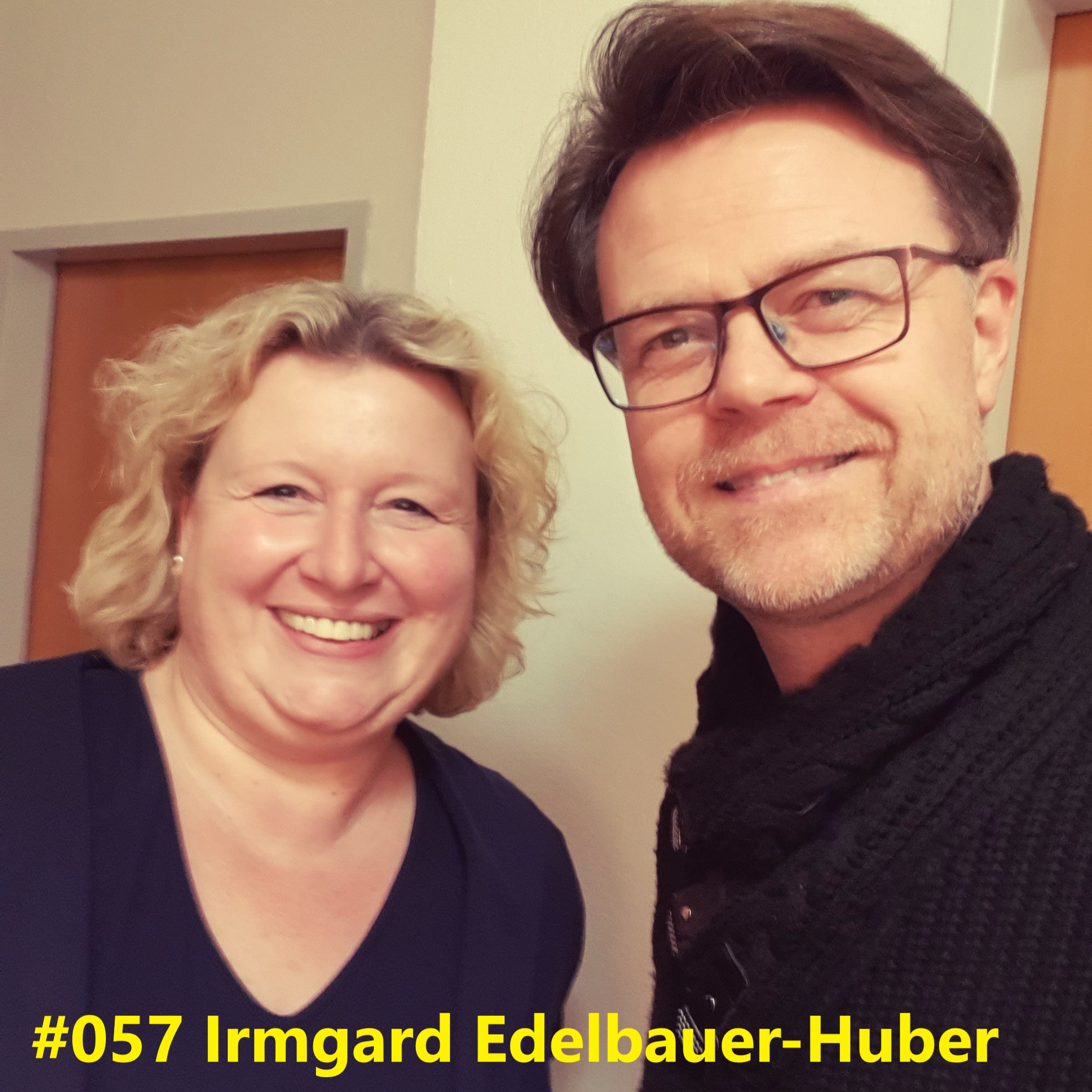 #057 Irmgard Edelbauer-Huber episode artwork
