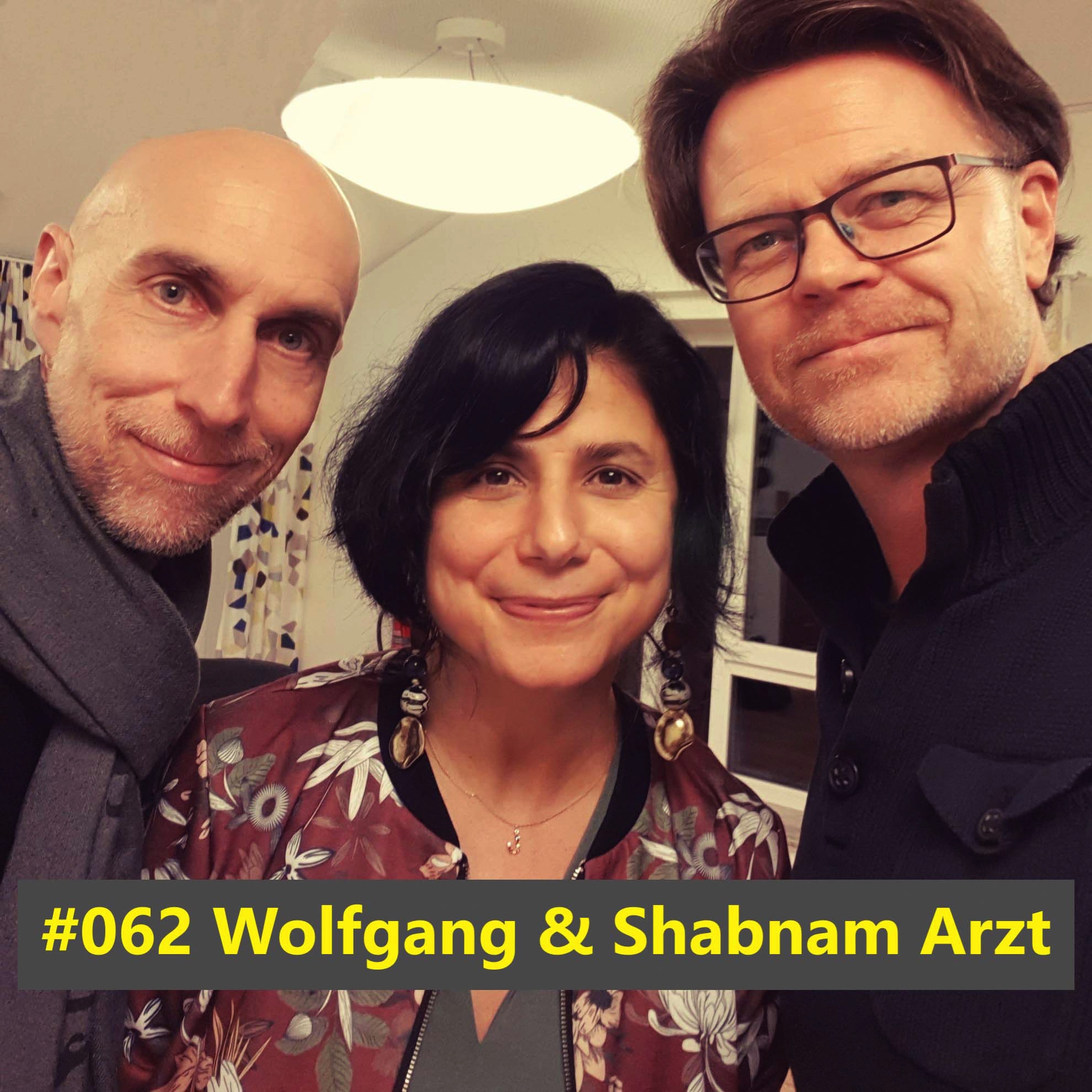 #062 Shabnam & Wolfgang Arzt episode artwork