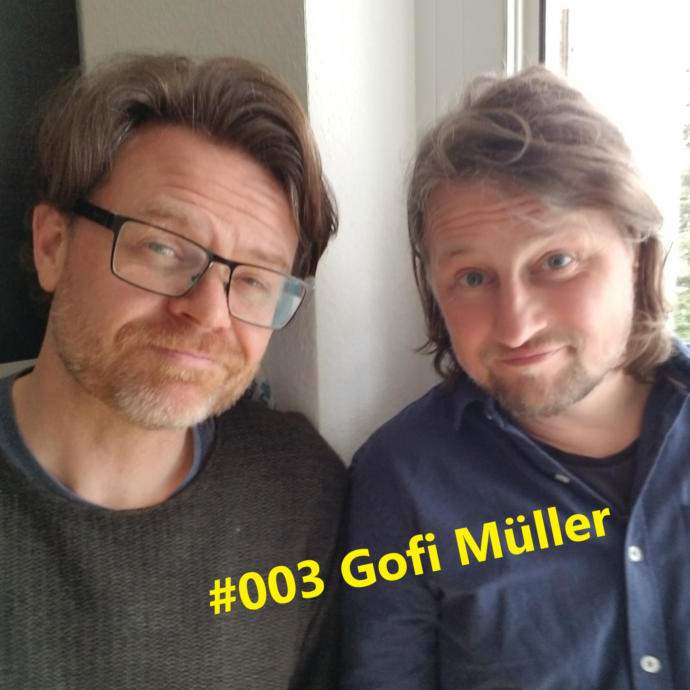 #003 Gofi Müller episode artwork