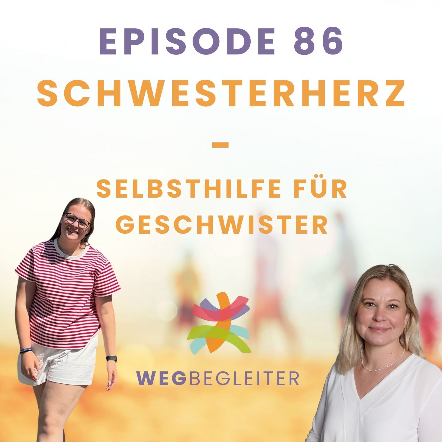 86 | Schwesterherz- Selbsthilfe für Geschwister episode artwork
