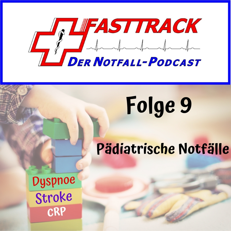 Folge 9 - Pädiatrische Notfälle und CRP