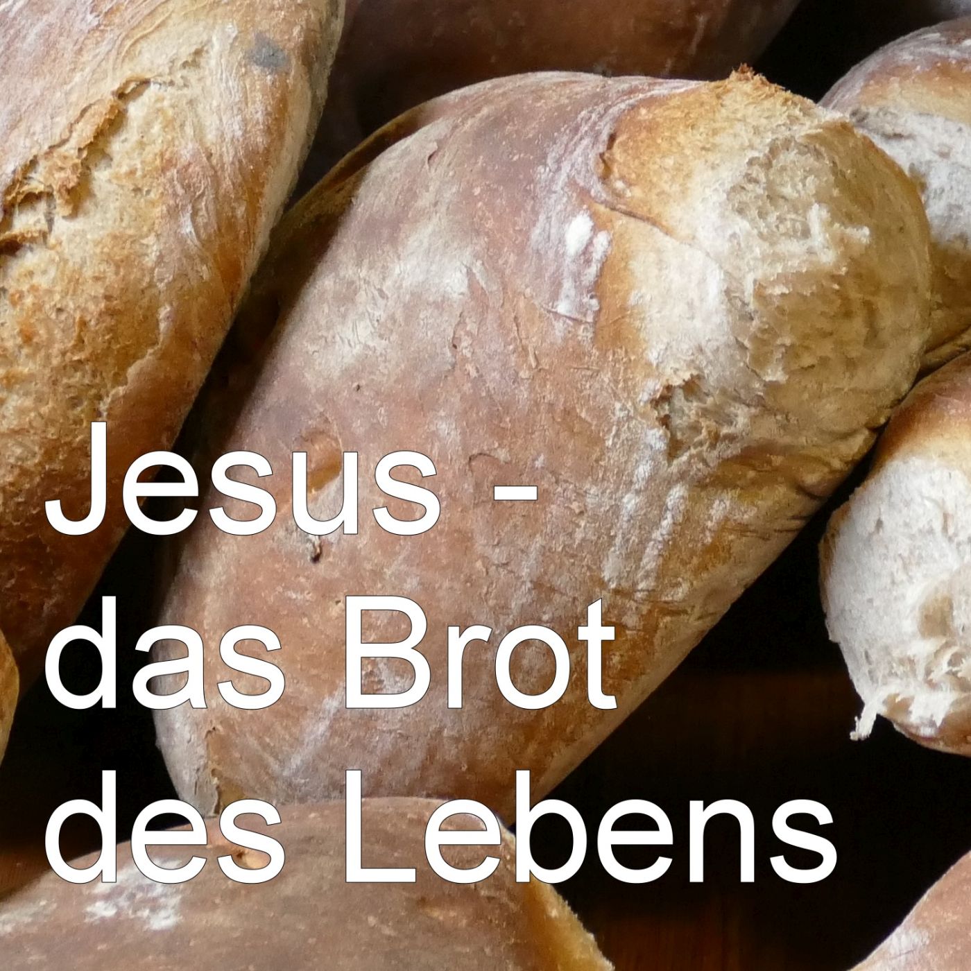 Jesus, das Brot des Lebens episode artwork