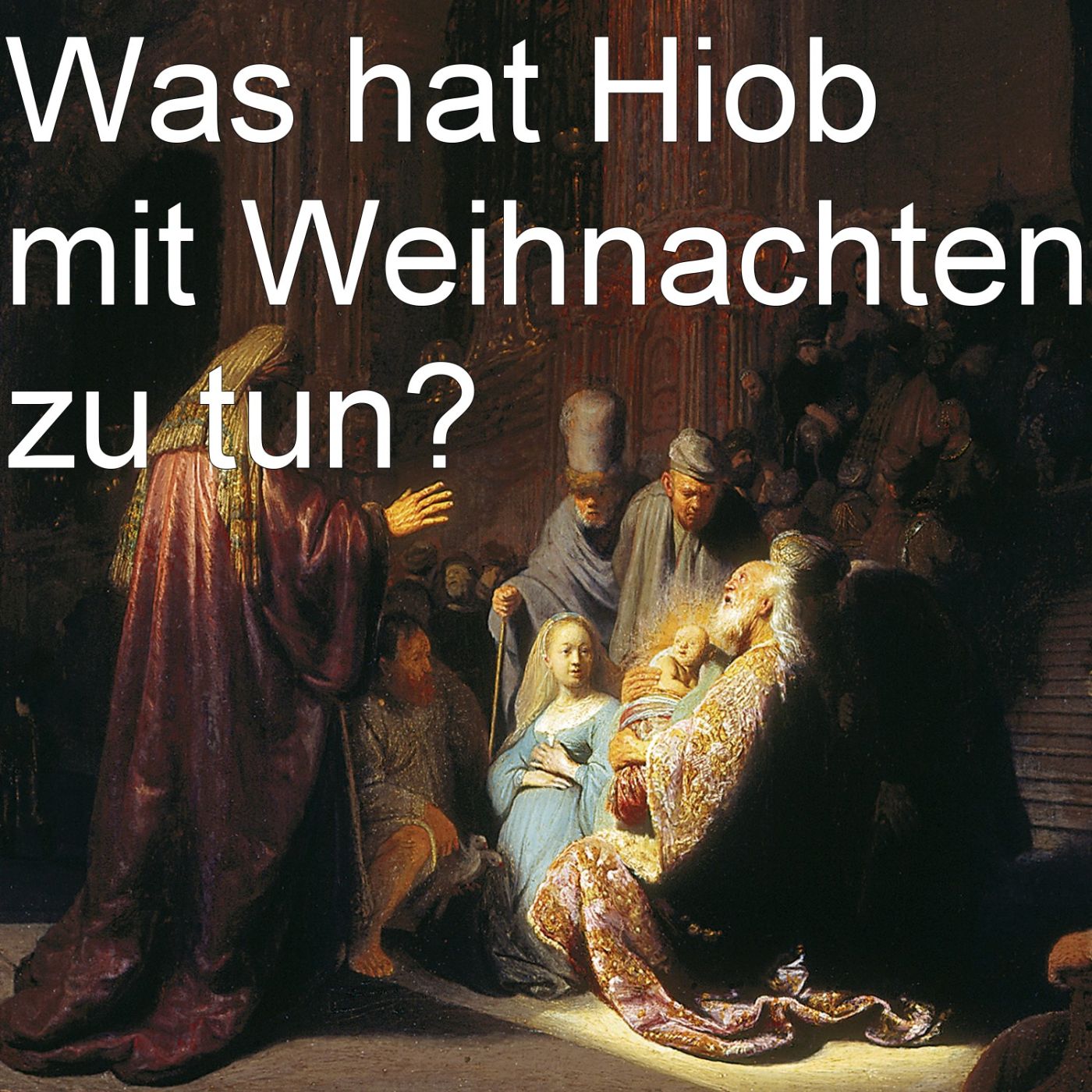 Was Hiob mit Weihnachten zu tun hat episode artwork