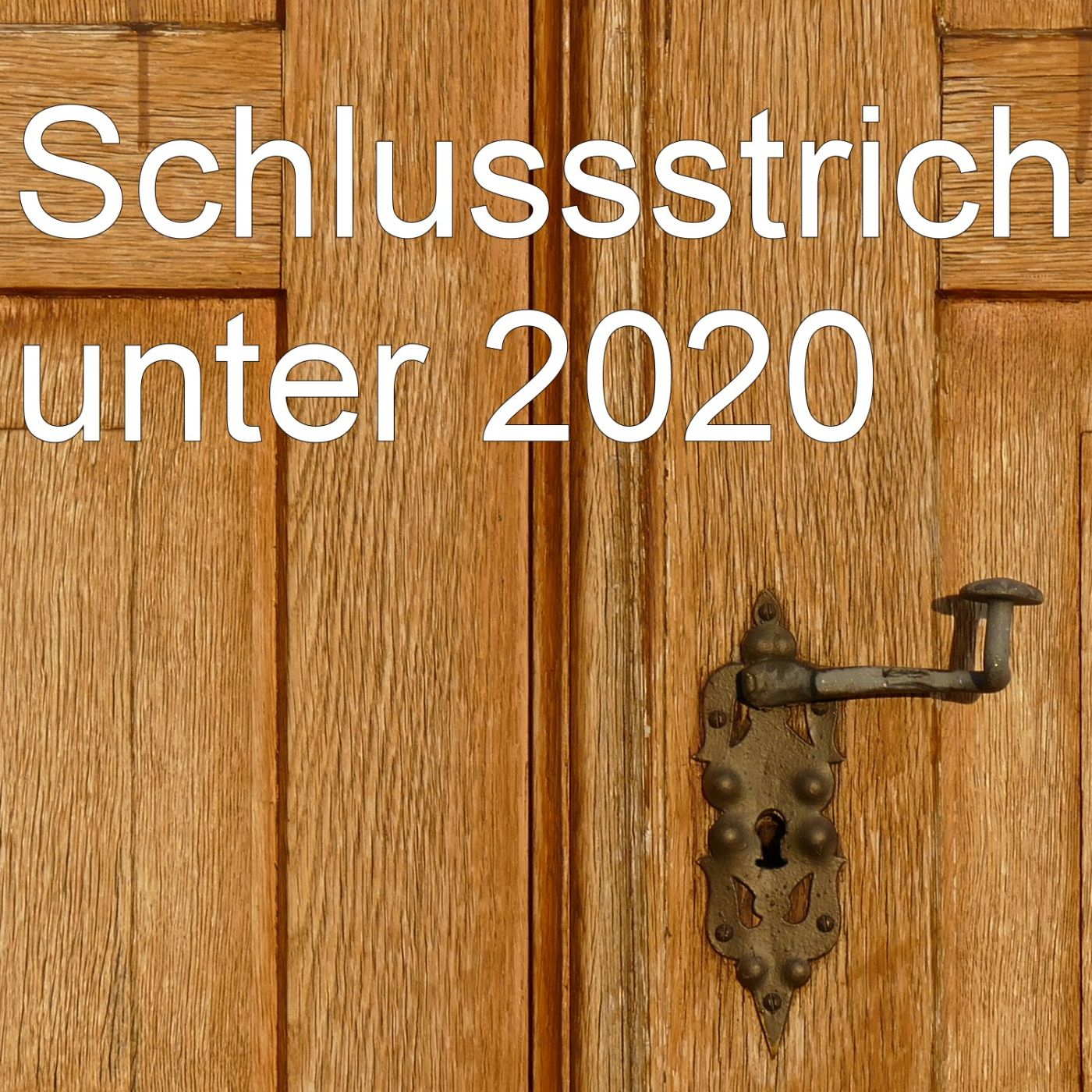 Schlussstrich unter 2020 episode artwork