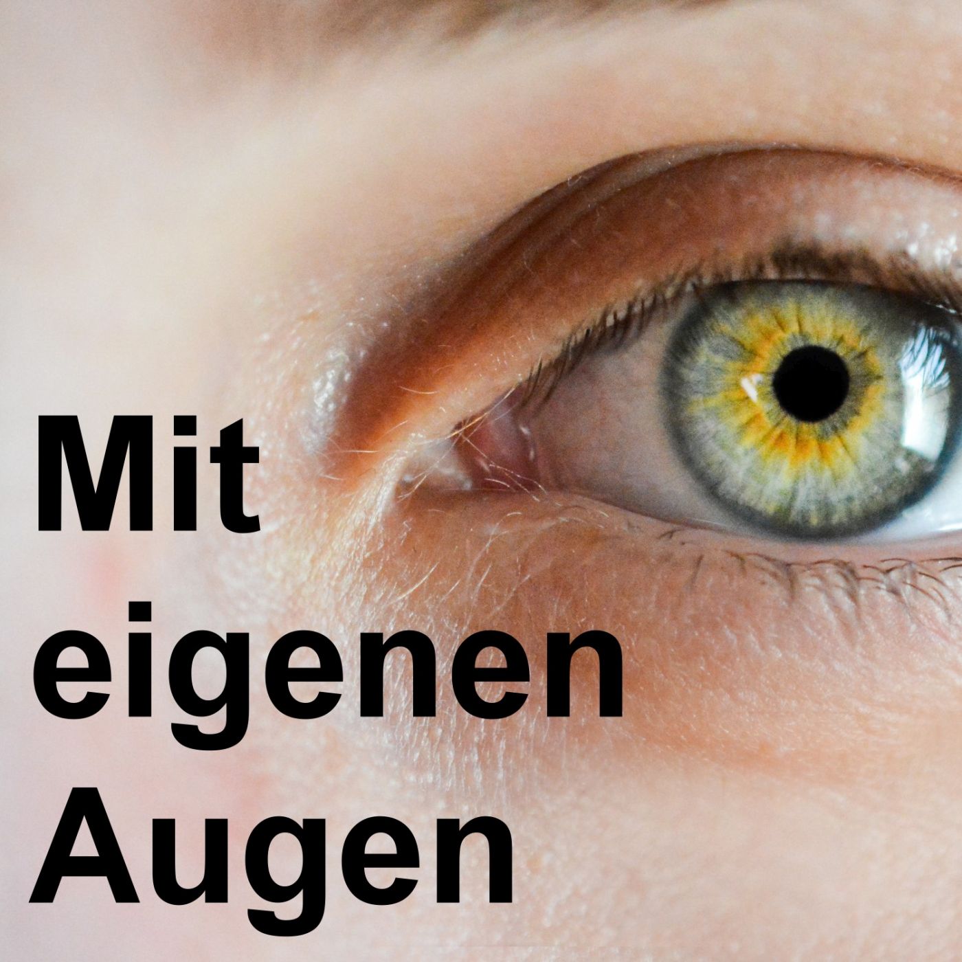 Mit eigenen Augen episode artwork