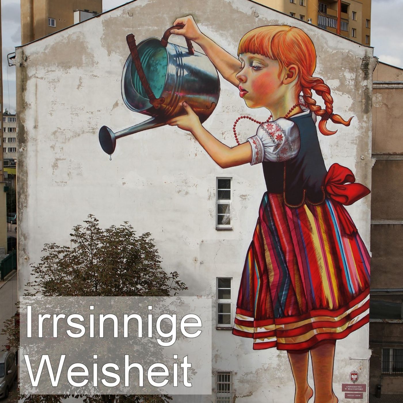 Irrsinnige Weisheit episode artwork