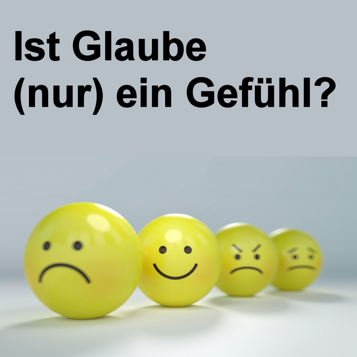 Ist Glaube ein Gefühl? episode artwork