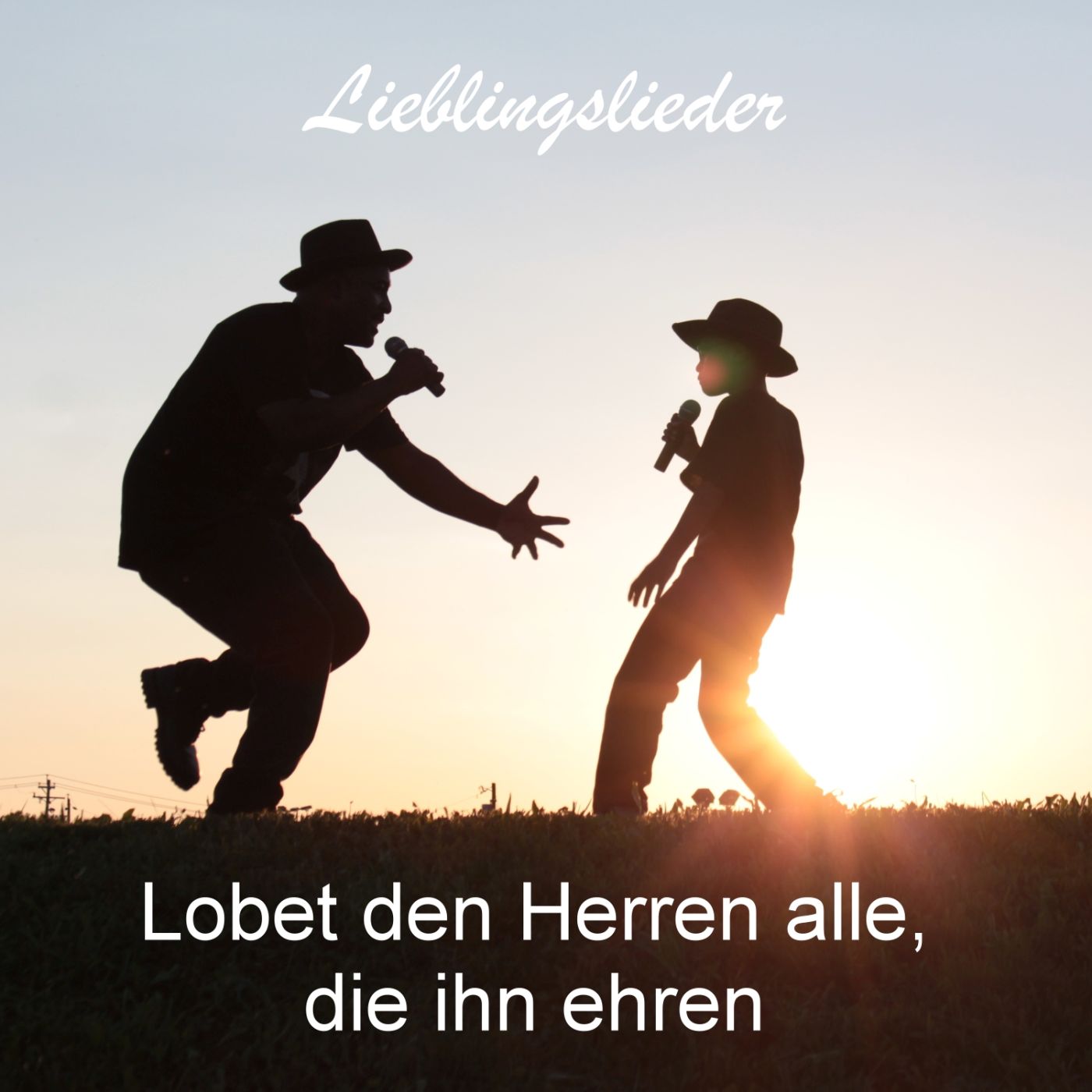 Lieblingslieder: Lobet den Herren alle, die ihn ehren episode artwork