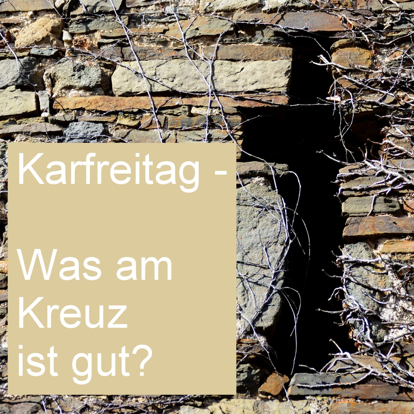 Karfreitag: Was am Kreuz ist gut? episode artwork