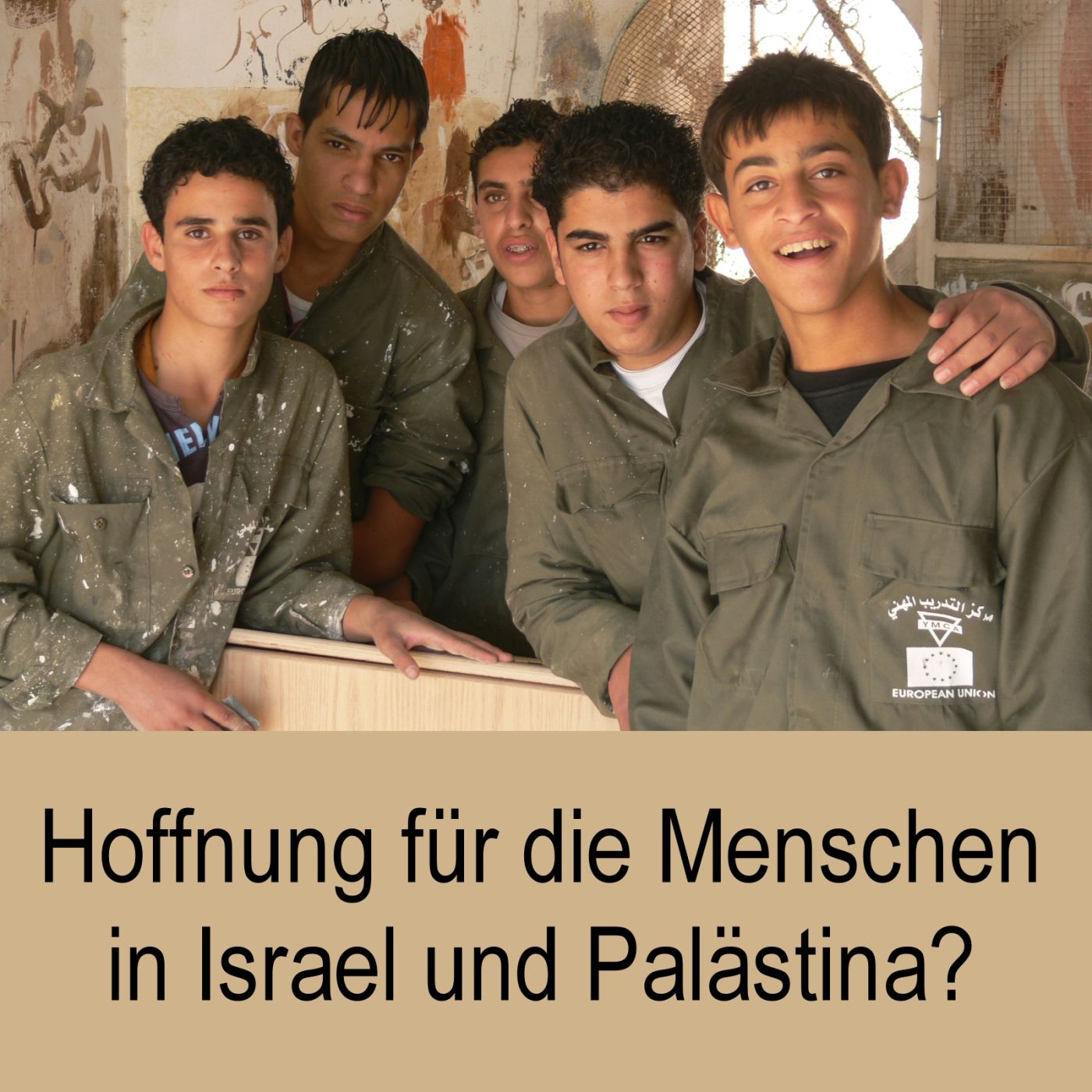 Hoffnung für die Menschen in Israel und Palästina? episode artwork