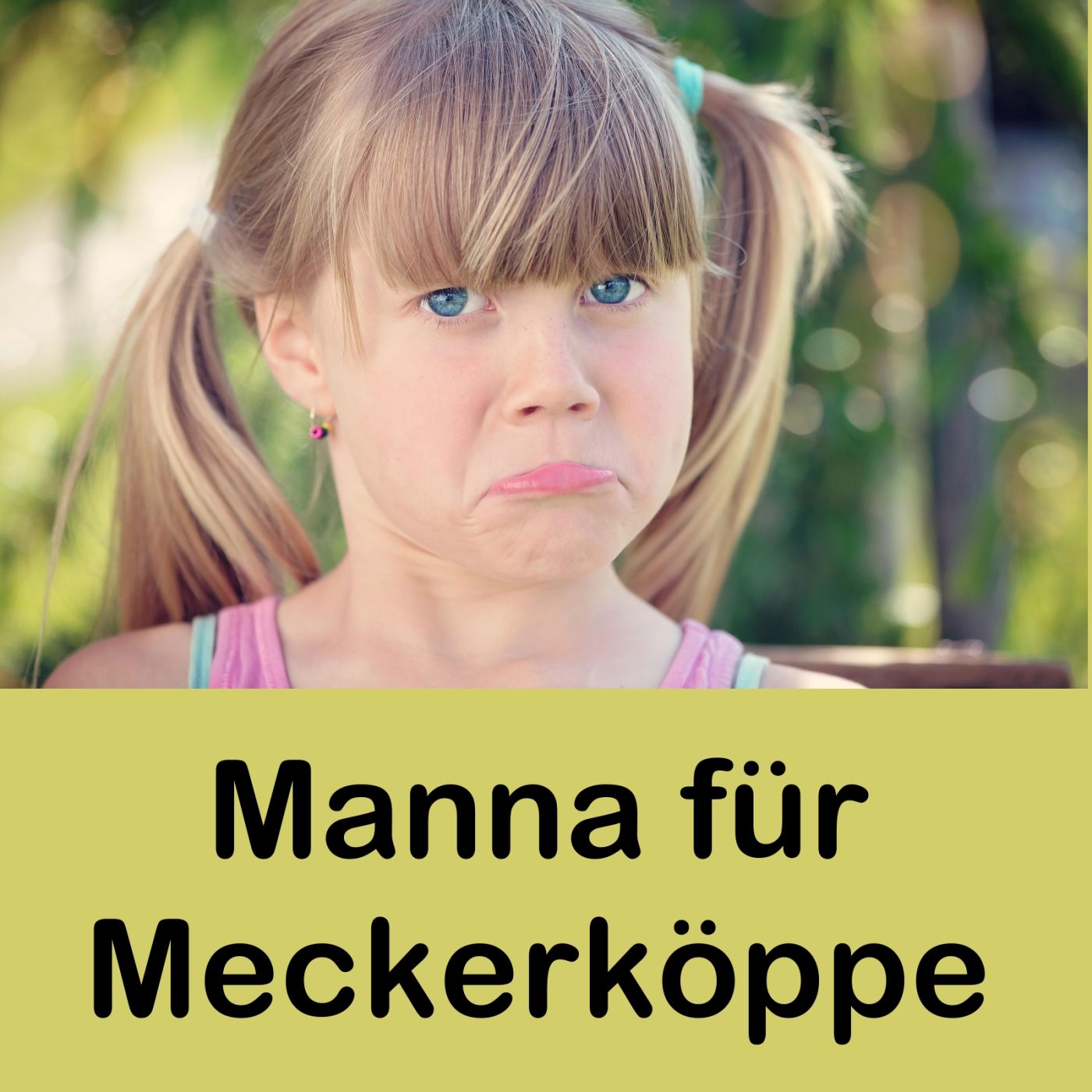 Manna für Meckerköppe episode artwork