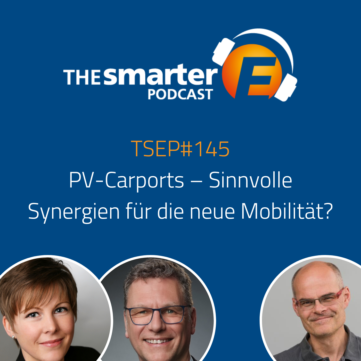 TSEP#145 PV-Carports – Sinnvolle Synergien für die neue Mobilität?
