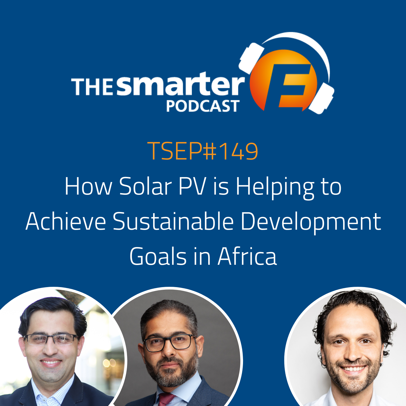 TSEP#149 How Solar PV is Helping to Achieve Sustainable Development Goals in Africa