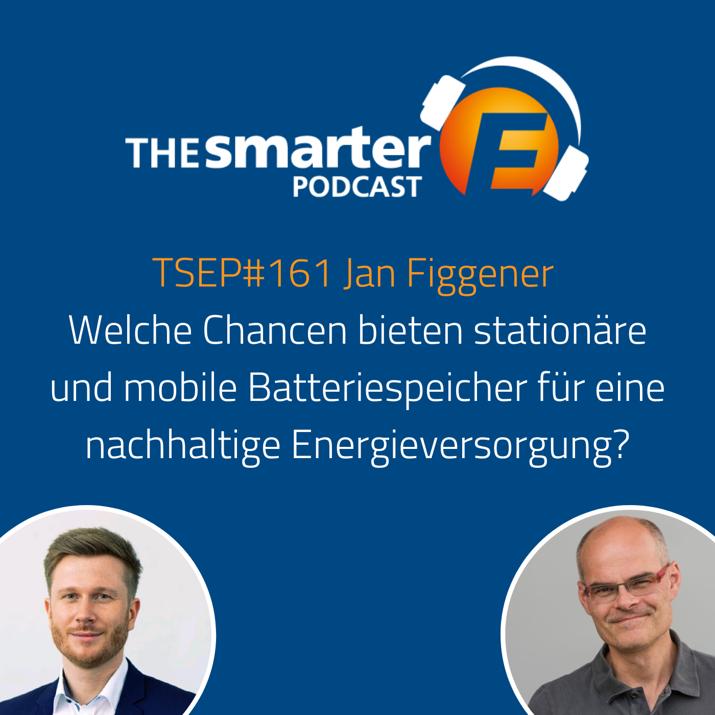 TSEP#161 Welche Chancen bieten stationäre und mobile Batteriespeicher für eine nachhaltige Energieversorgung?