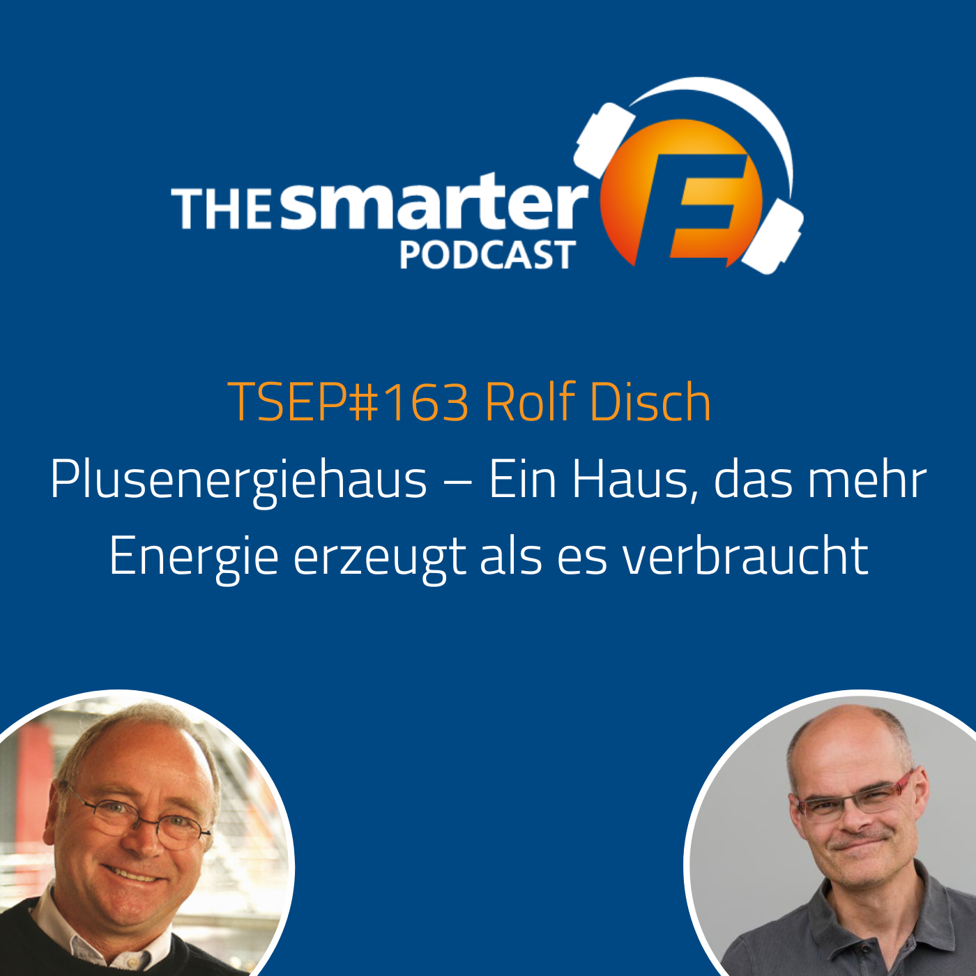 TSEP#163 Plusenergiehaus – Ein Haus, das mehr Energie erzeugt als es verbraucht