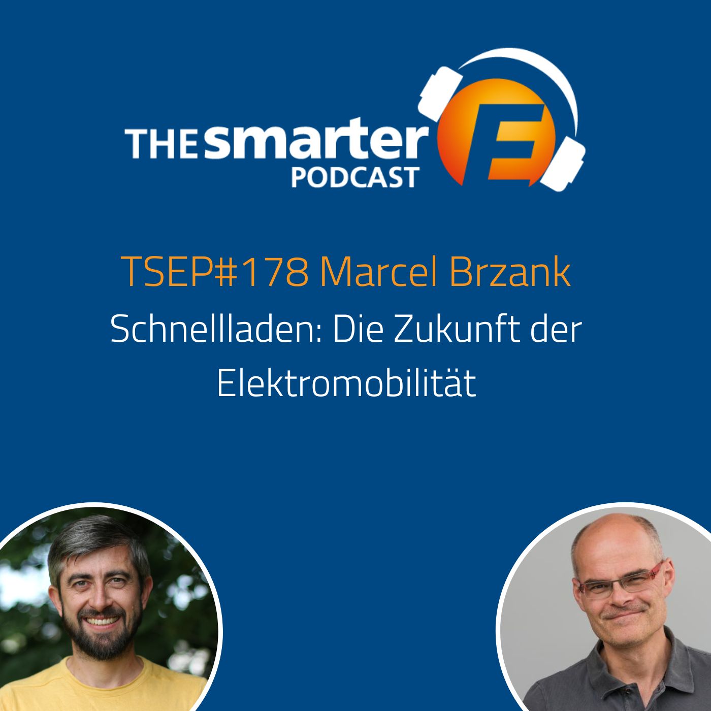 TSEP#178 Schnellladen: Die Zukunft der Elektromobilität