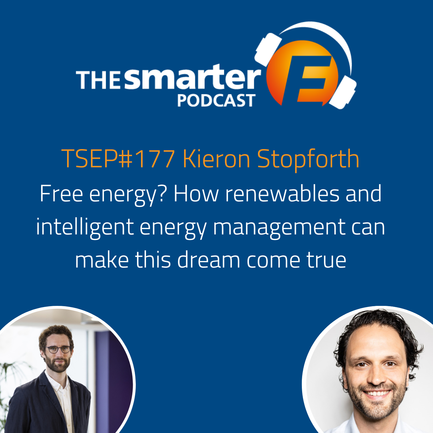 TSEP#177 Free Energy? How Renewables And Intelligent Energy Management Can Make This Dream Come True