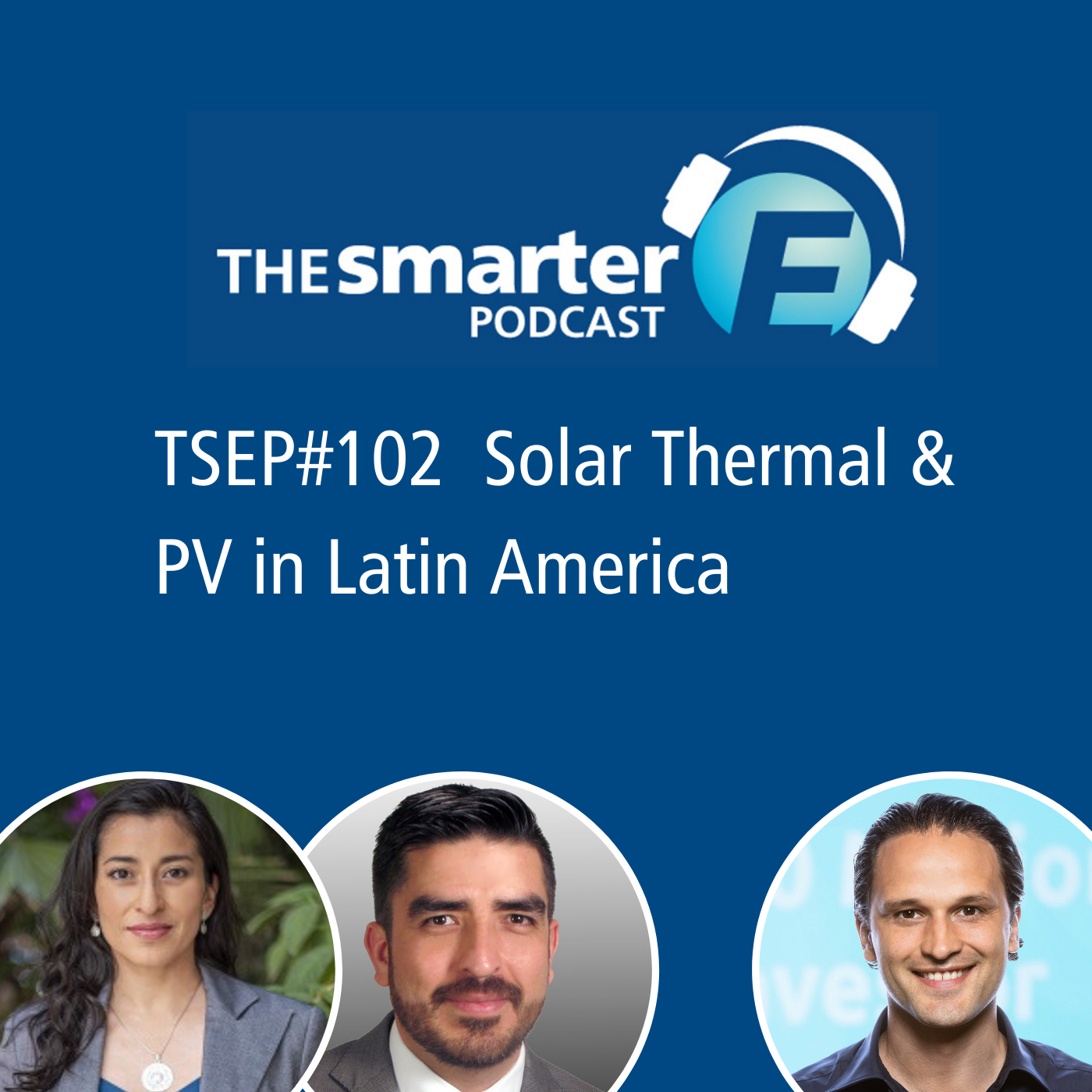 TSEP#102 Solar Thermal and PV in Latin America – an Emerging Market