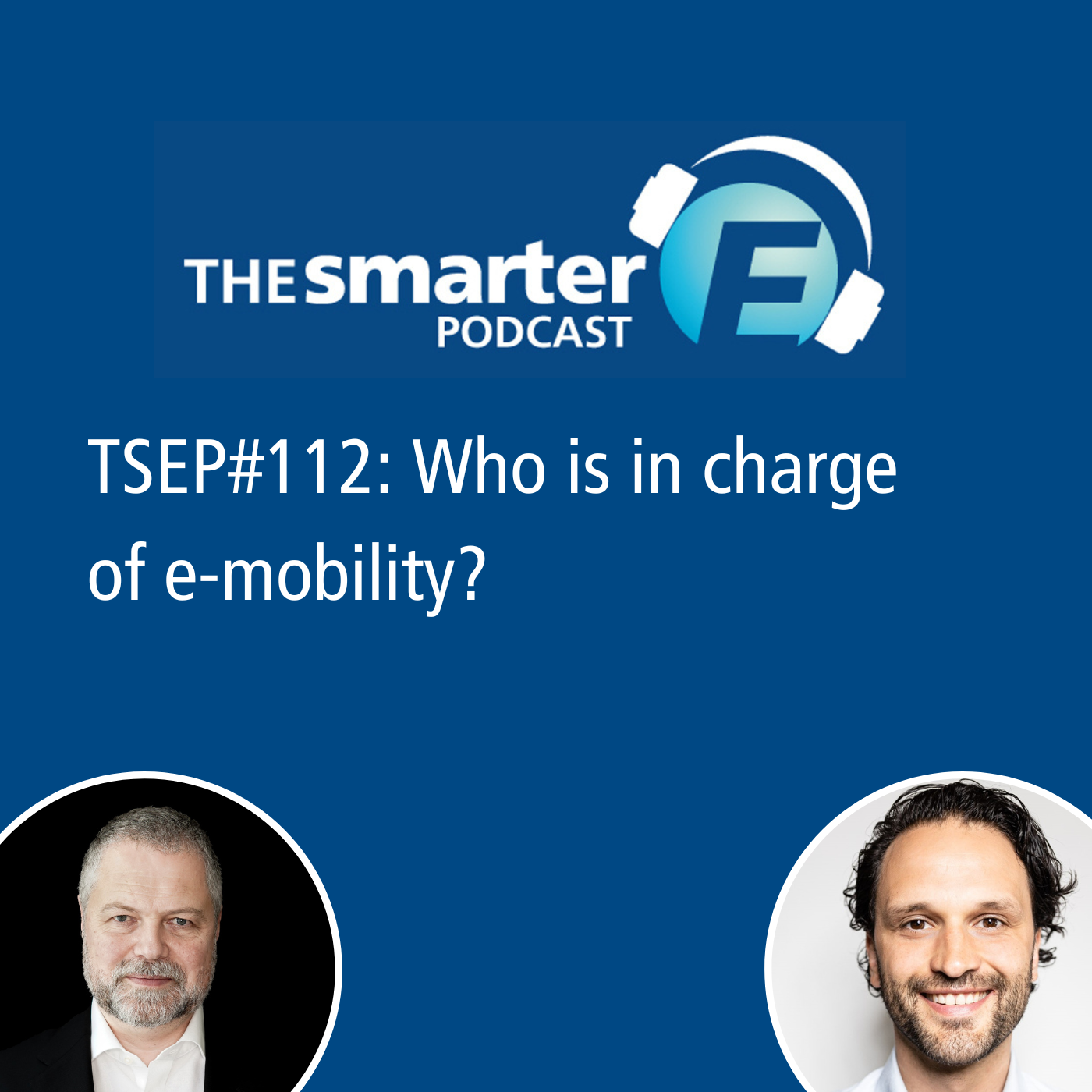 TSEP#112 Who is in Charge of E-Mobility?