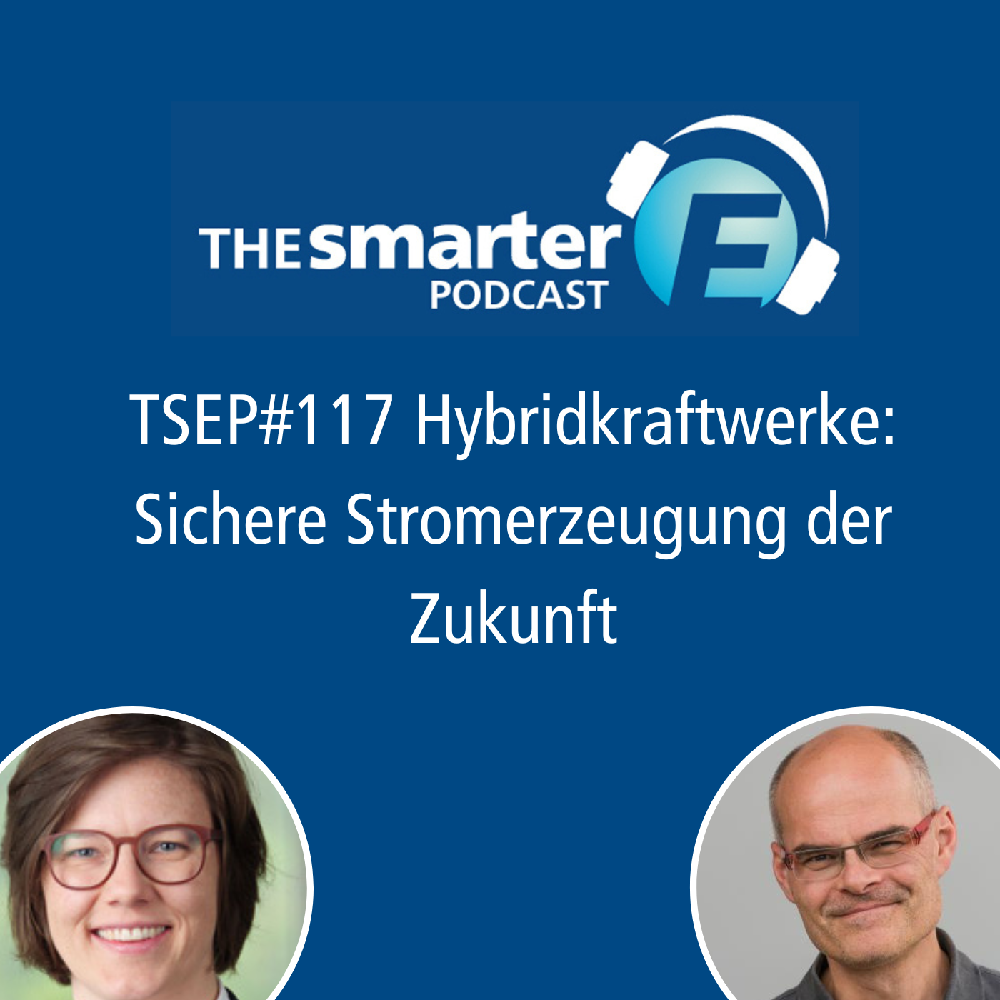 TSEP#117 Hybridkraftwerke: Sichere Stromerzeugung der Zukunft