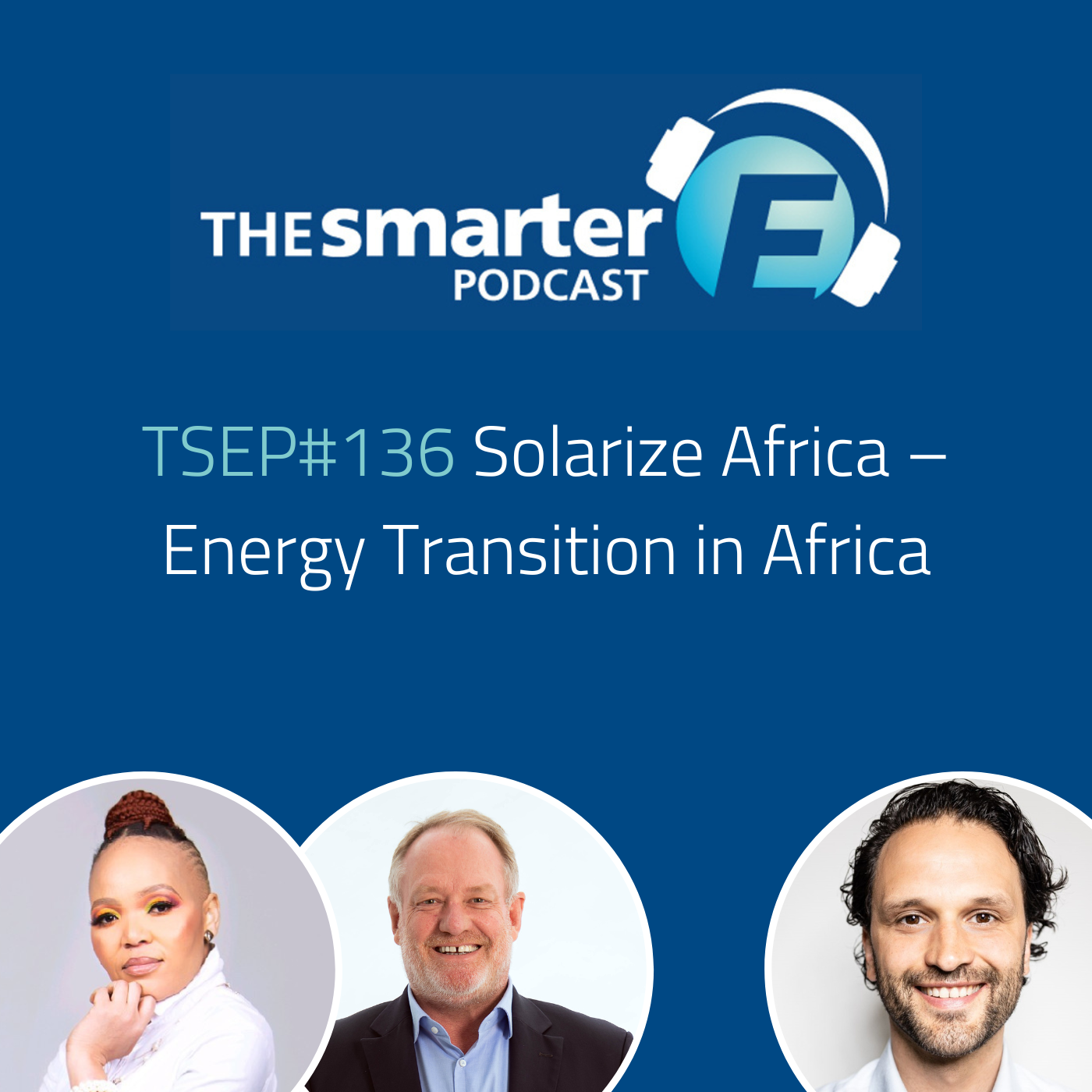 TSEP#136 Solarize Africa – Energy Transition in Africa