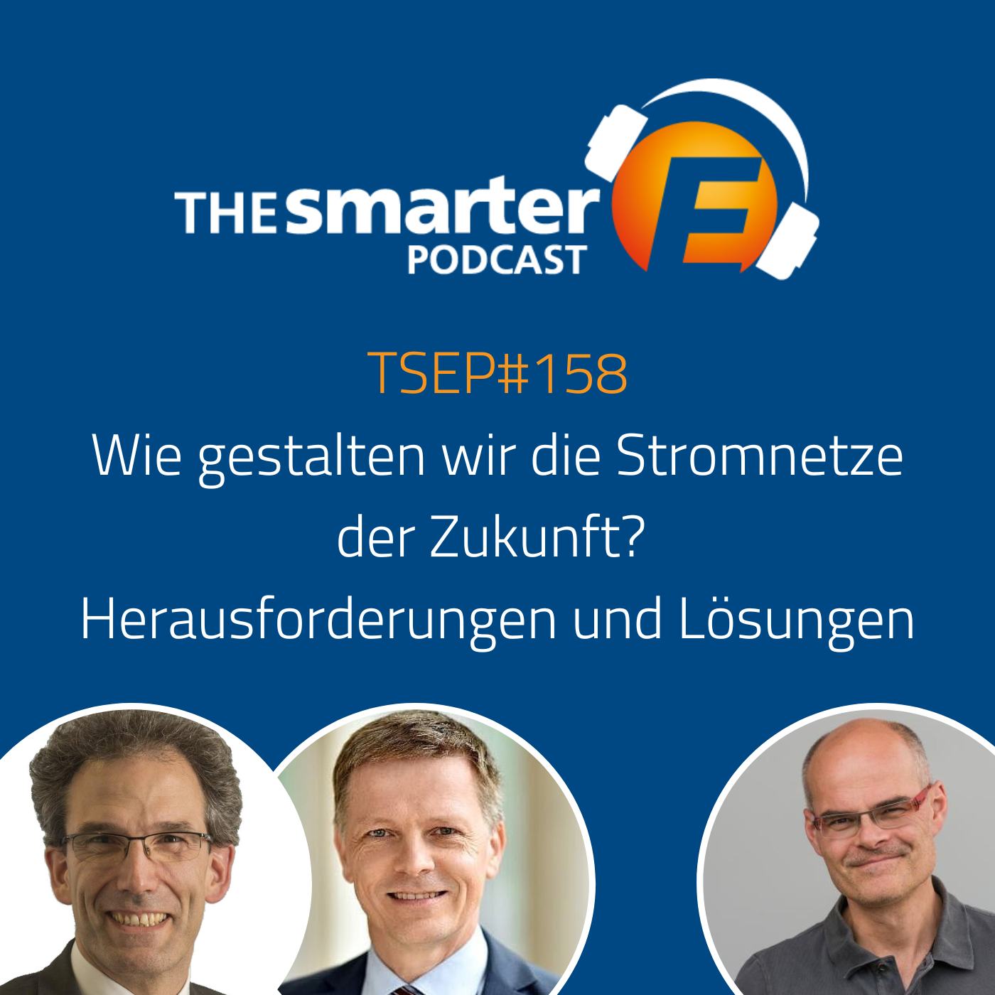 TSEP#158 Wie gestalten wir die Stromnetze der Zukunft? Herausforderungen und Lösungen