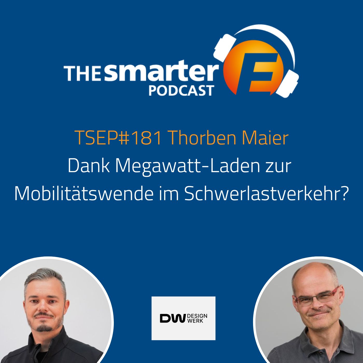 TSEP#181 Dank Megawatt-Laden zur Mobilitätswende im Schwerlastverkehr?
