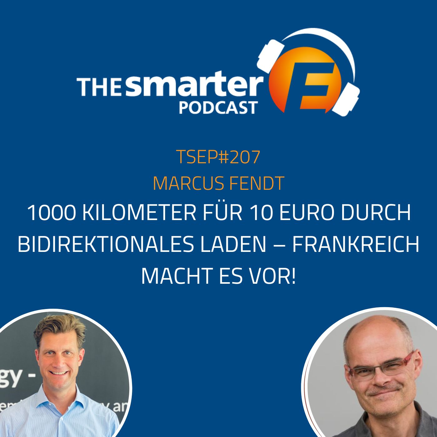TSEP#207 1000 Kilometer für 10 Euro durch bidirektionales Laden – Frankreich macht es vor!