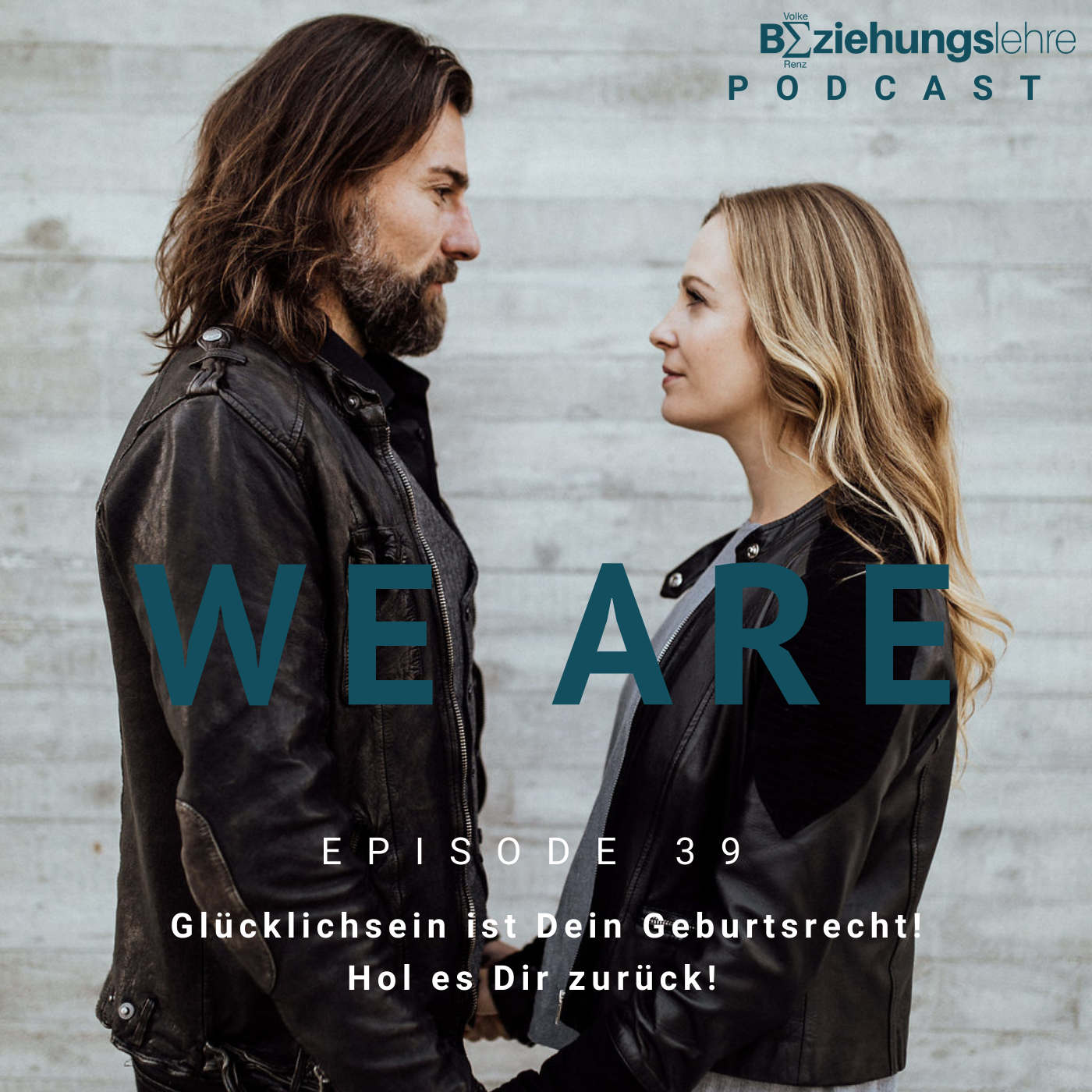 Glücklichsein ist Dein Geburtsrecht! Hol es Dir zurück!