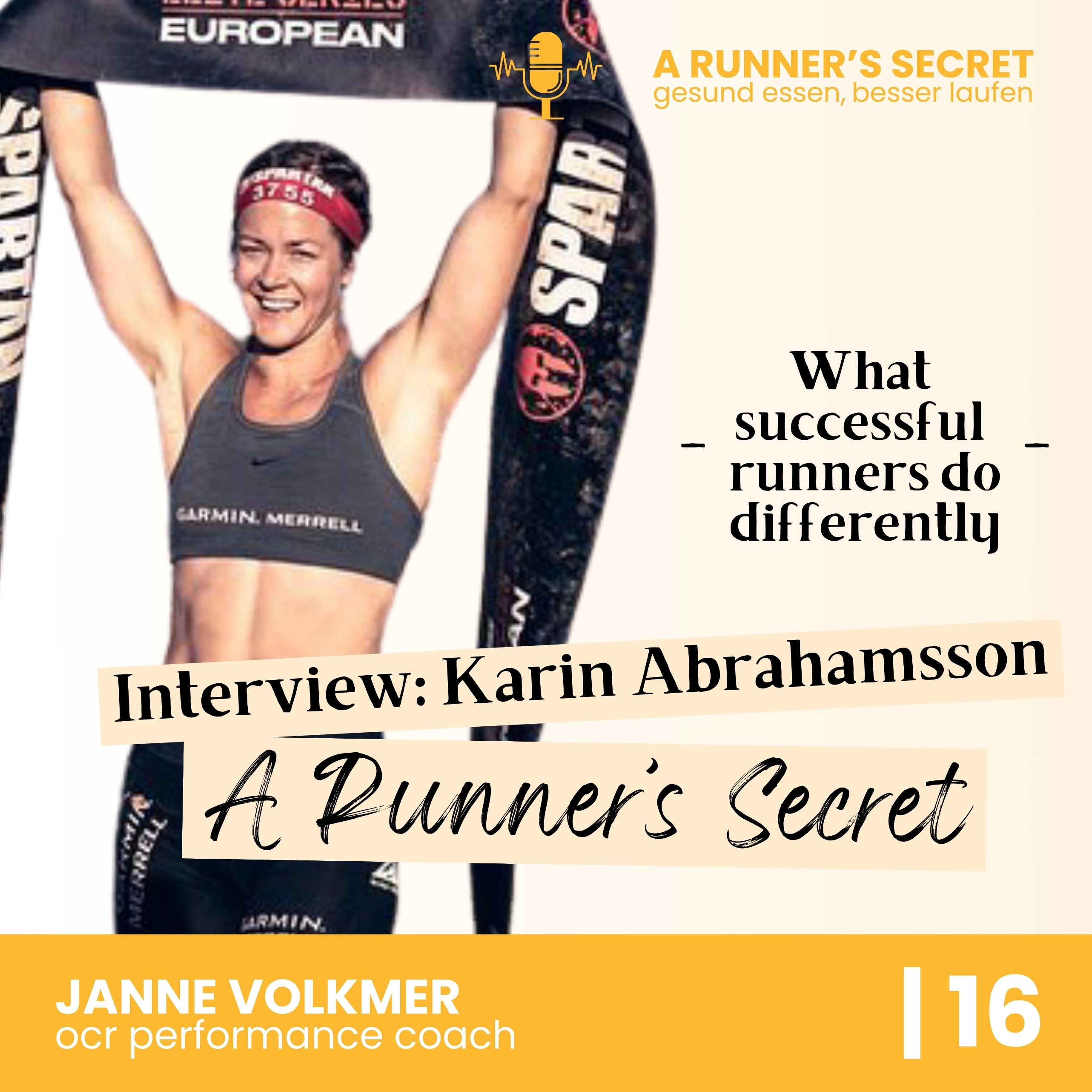 16 | A Runner's Secret: Interview with Karin Abrahamsson - What successful runners do differently episode artwork