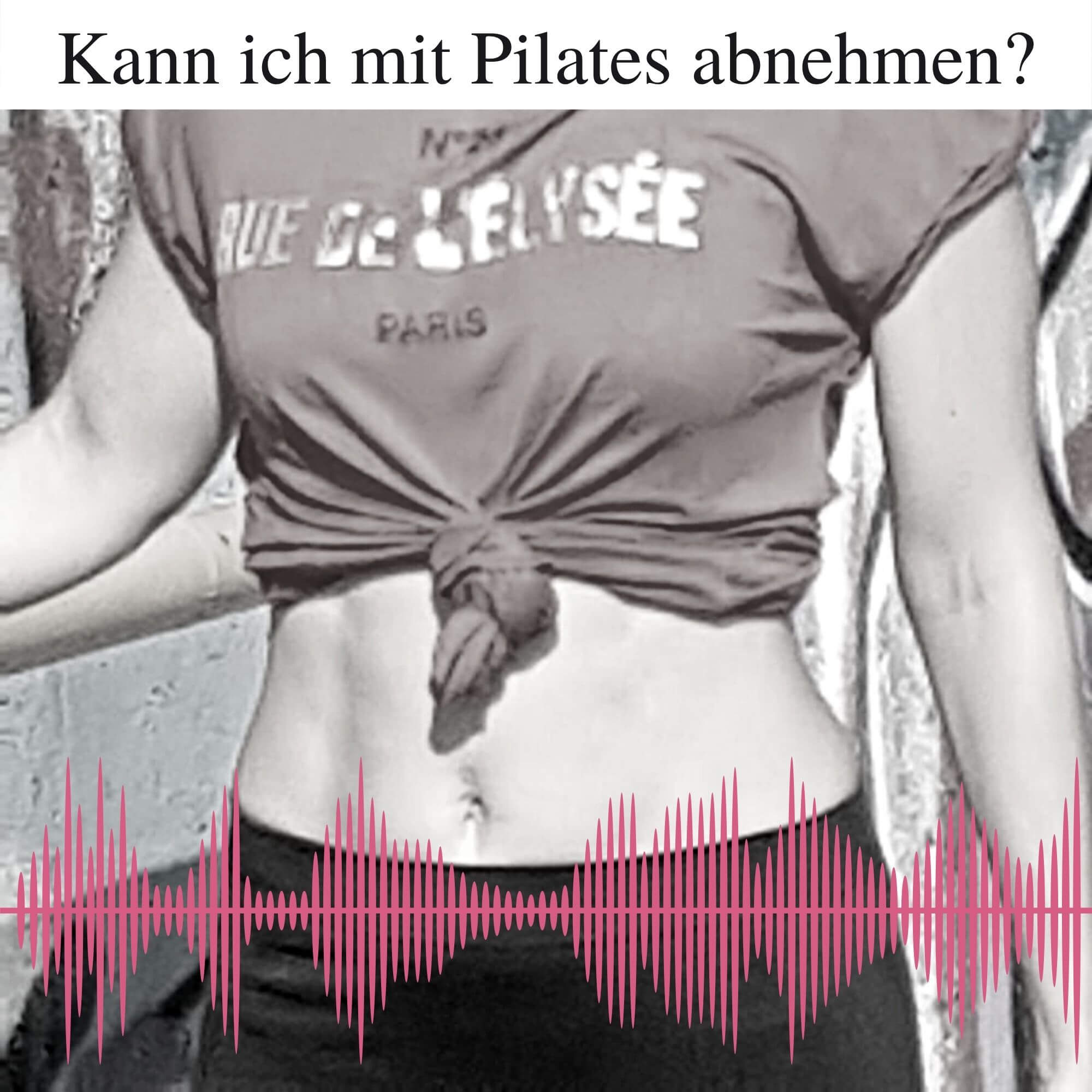#6 Kann ich mit Pilates abnehmen?