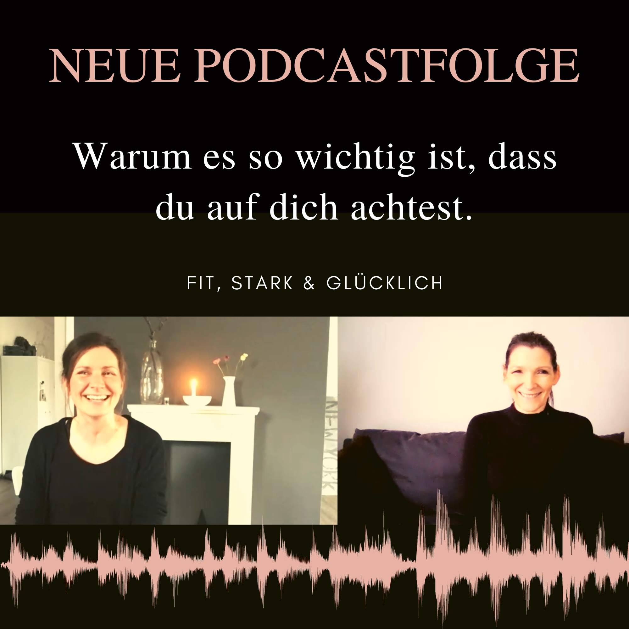 #9 Warum es so wichtig ist, dass du auf dich achtest.