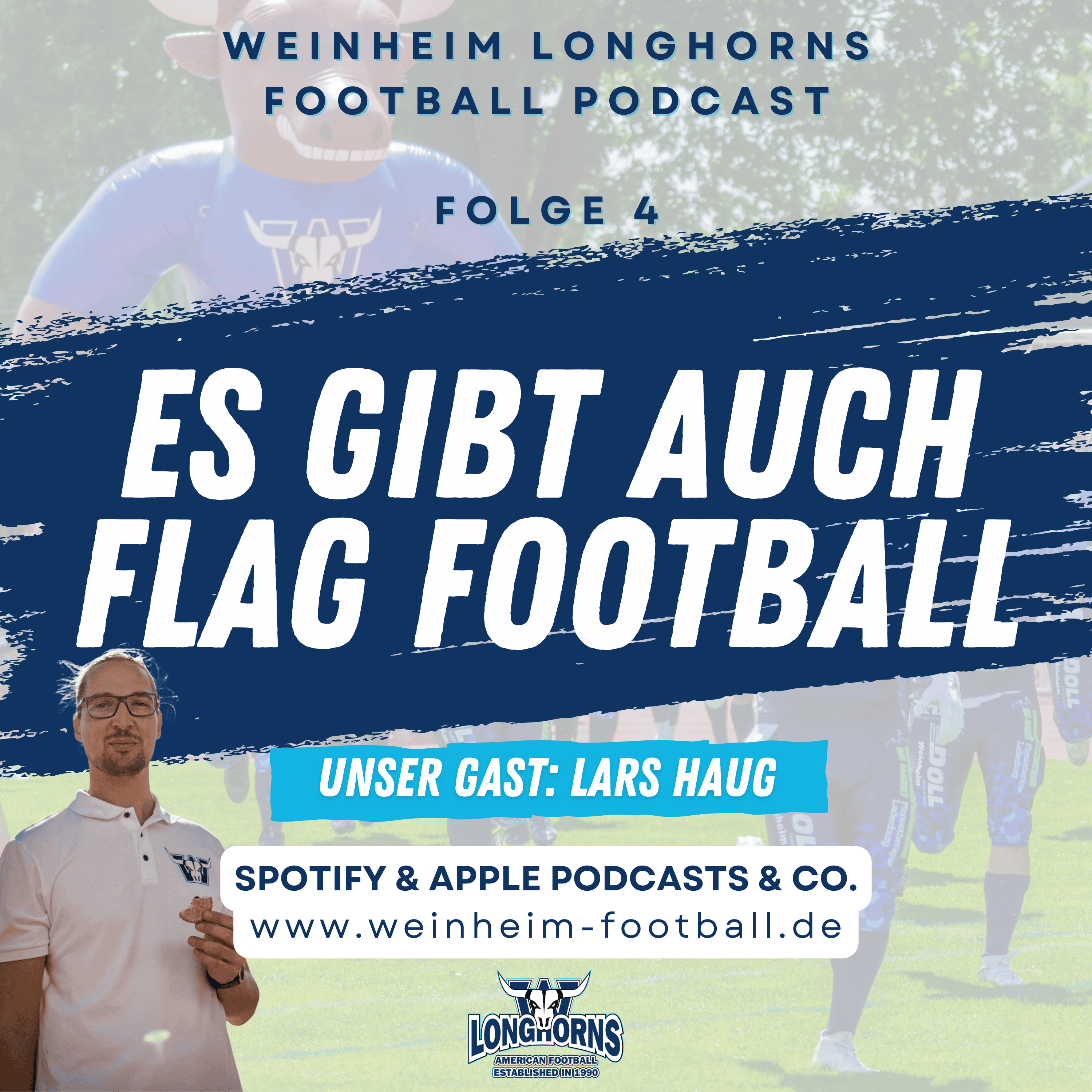 Der Weinheim Longhorns Football Podcast