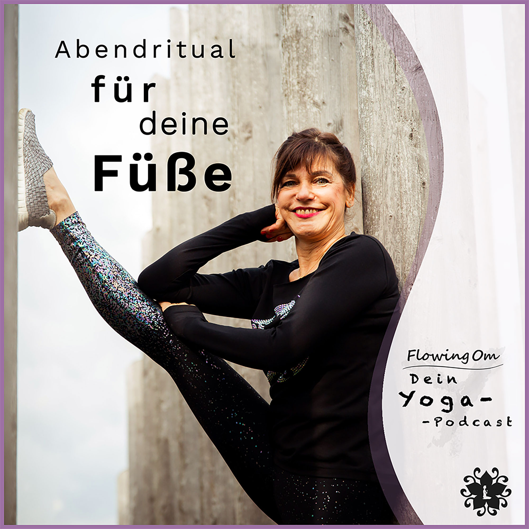 Ep27 FlowingOm - Dein Yoga-Podcast - Abendritual für deine Füße episode artwork