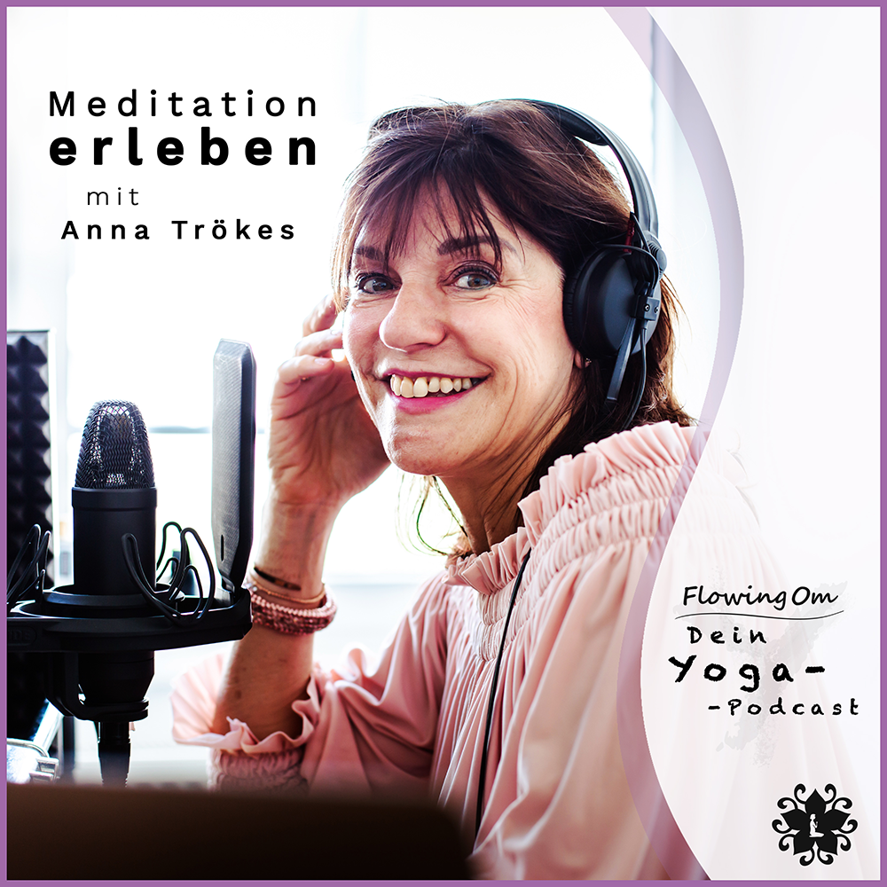 Ep21 FlowingOm - Dein Yoga-Podcast - Meditation erleben episode artwork