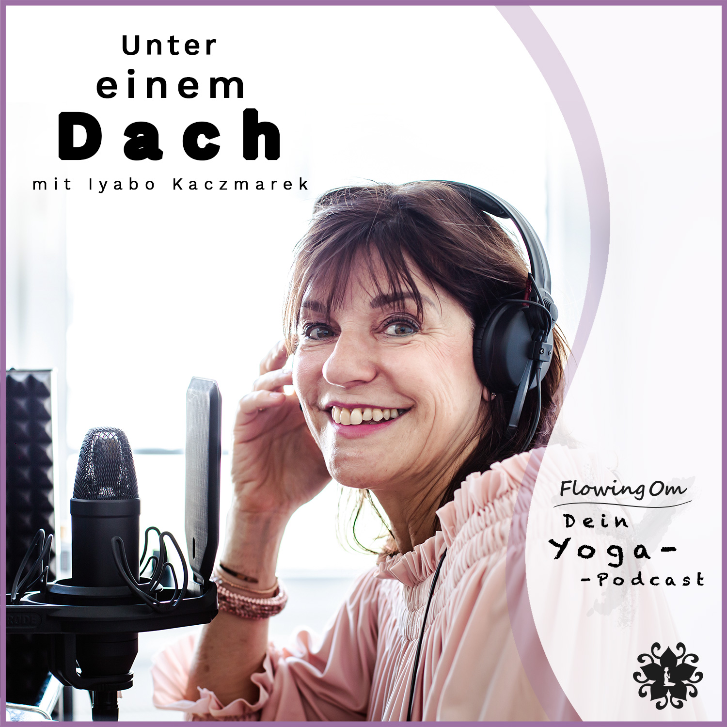 Ep25 FlowingOm - Dein Yoga-Podcast - Unter einem Dach episode artwork