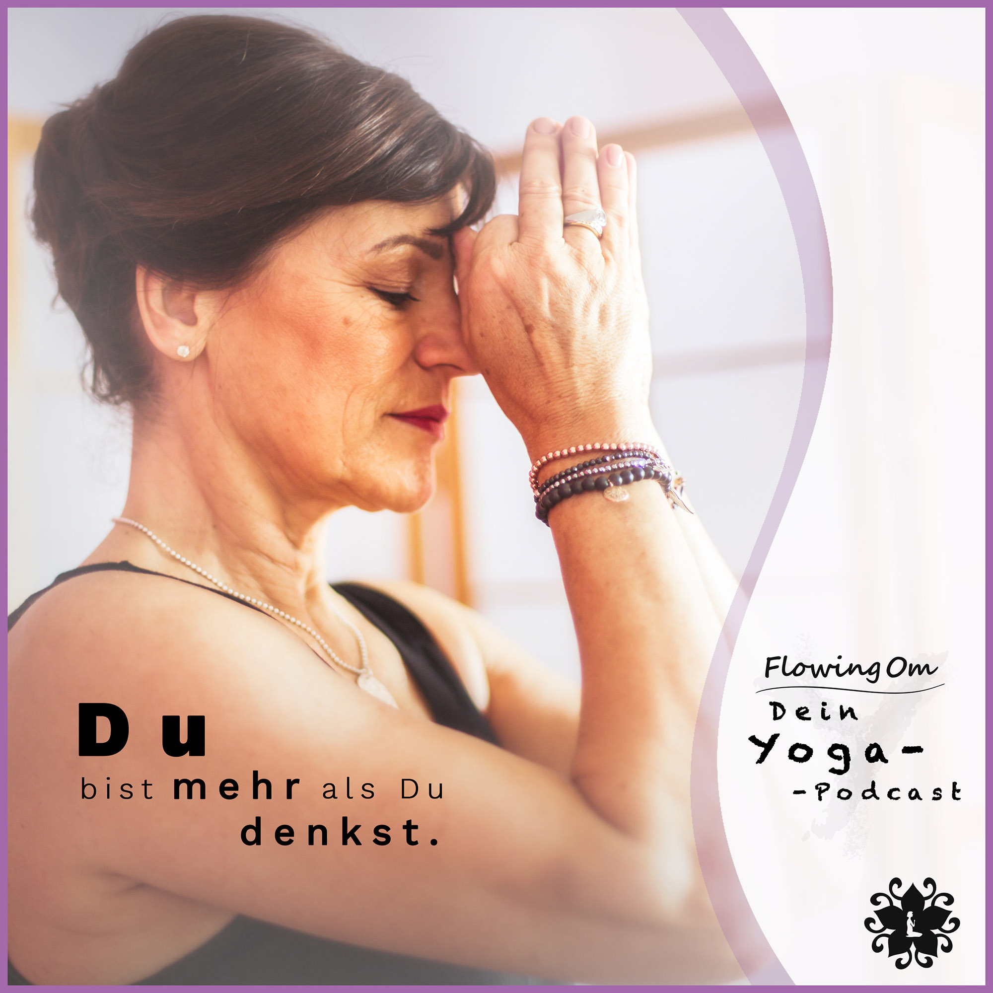 Ep5 FlowingOm - Dein Yoga-Podcast - Du bist mehr als Du denkst. episode artwork