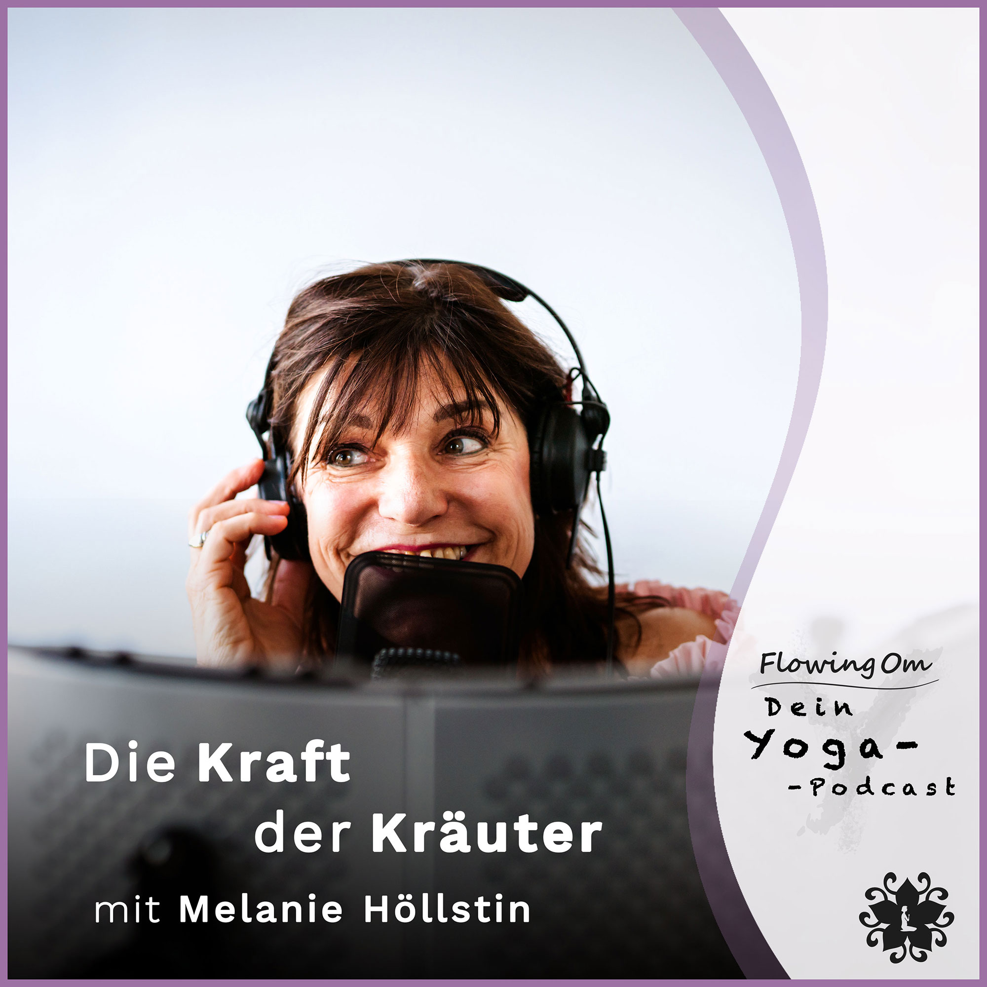 Ep44 FlowingOm - Dein Yoga-Podcast - Die Kraft der Kräuter episode artwork