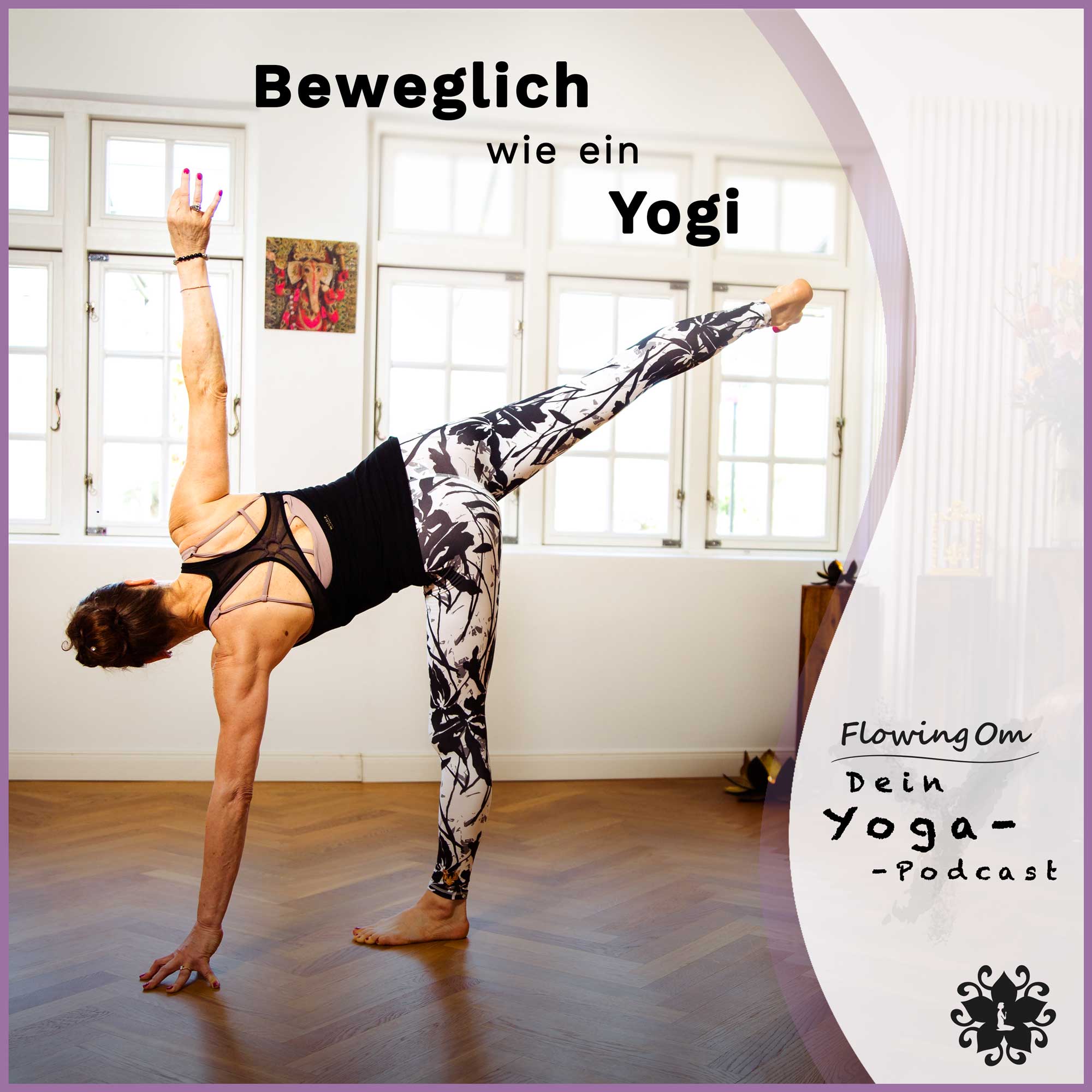 Ep54 FlowingOm - Dein Yoga-Podcast - Beweglich wie ein Yogi episode artwork