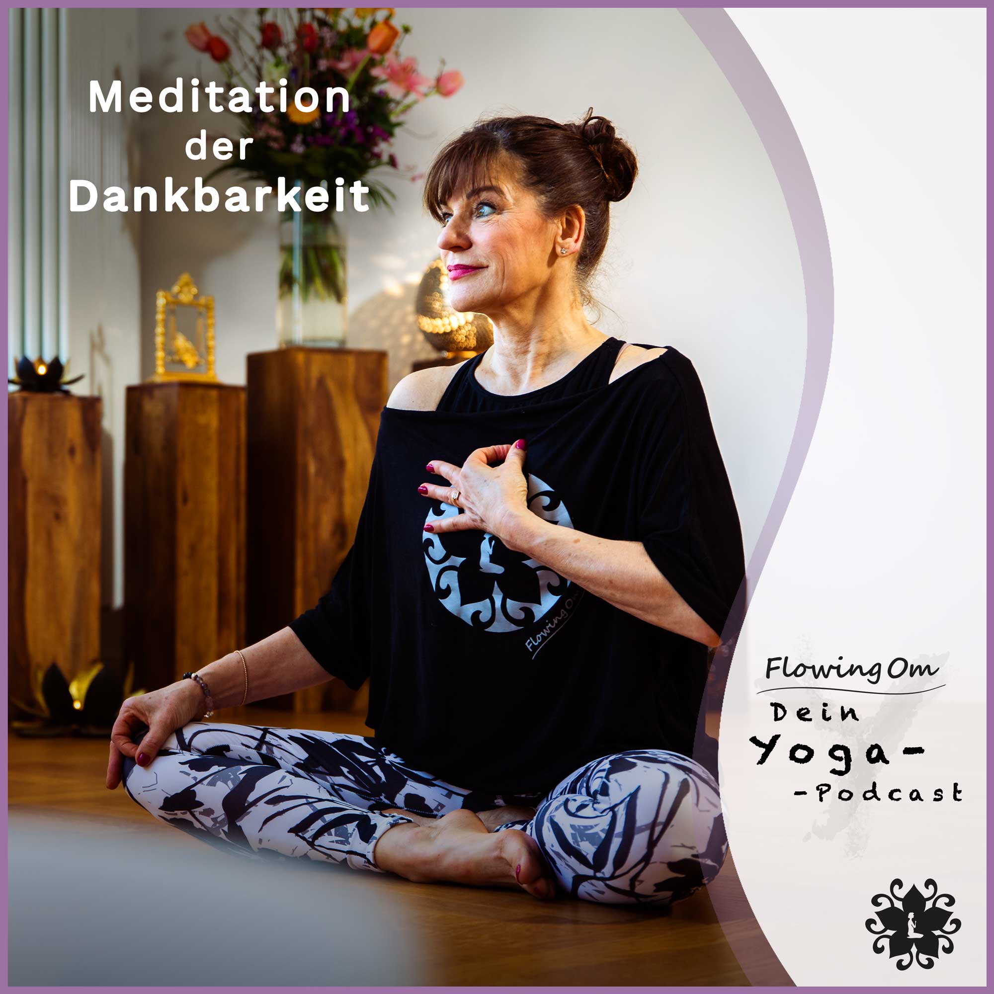Ep52 FlowingOm - Dein Yoga-Podcast - Meditation der Dankbarkeit episode artwork
