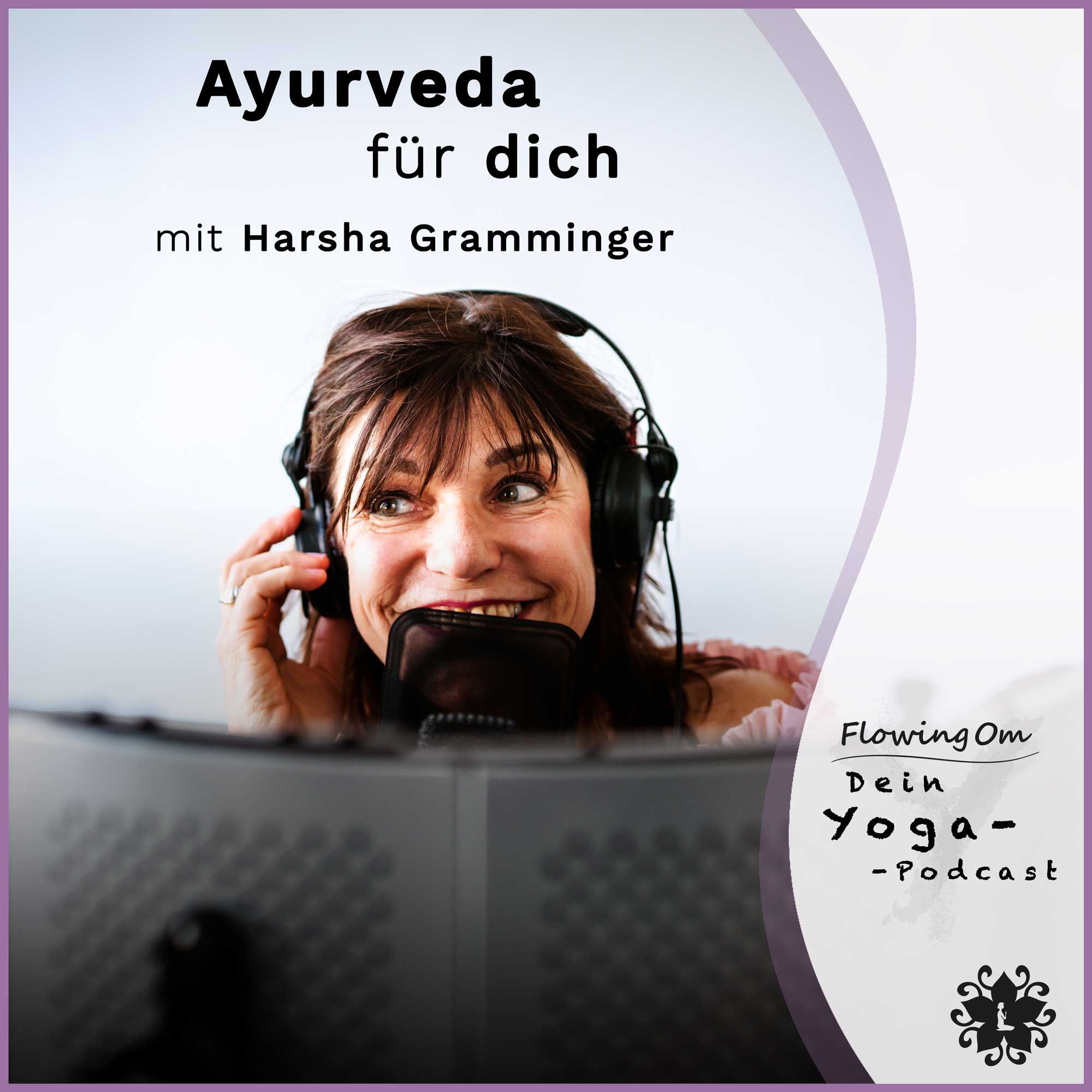 Ep57 FlowingOm - Dein Yoga-Podcast - Ayurveda für dich episode artwork