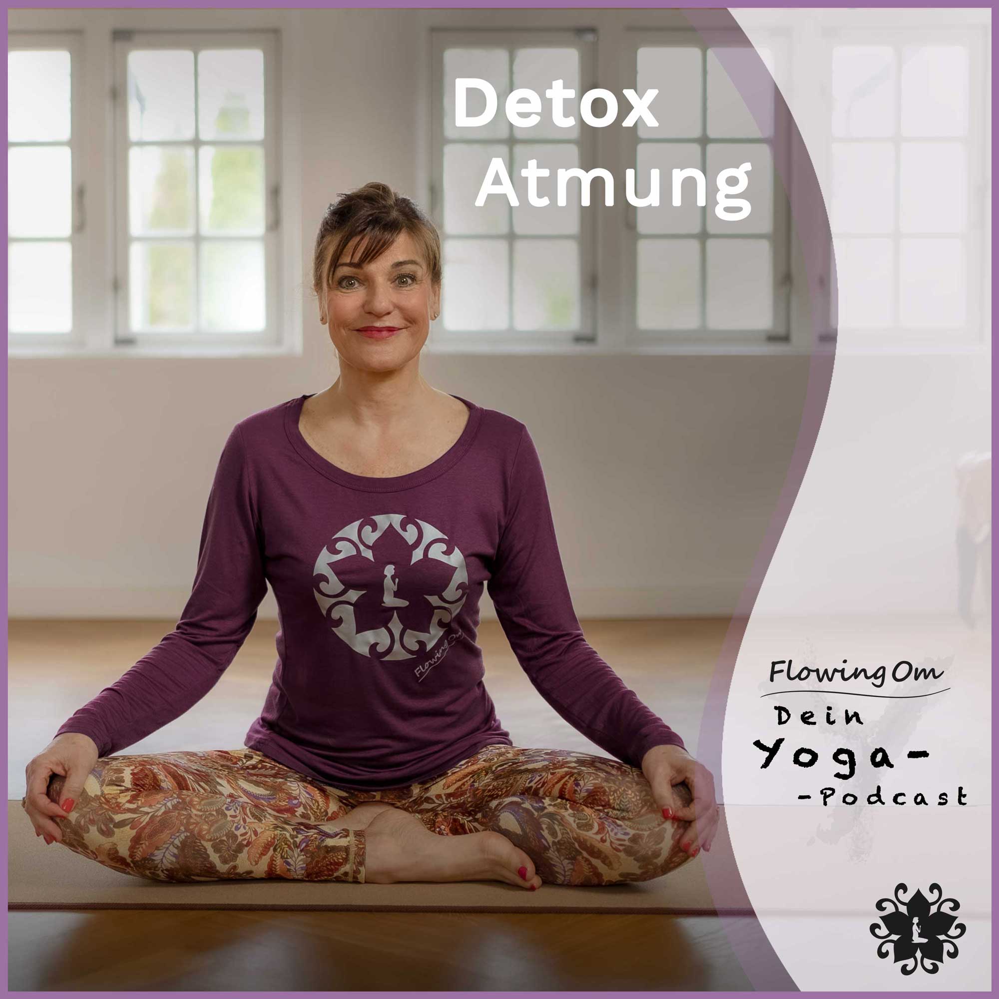 Ep59 FlowingOm - Dein Yoga-Podcast - Detox Atmung episode artwork